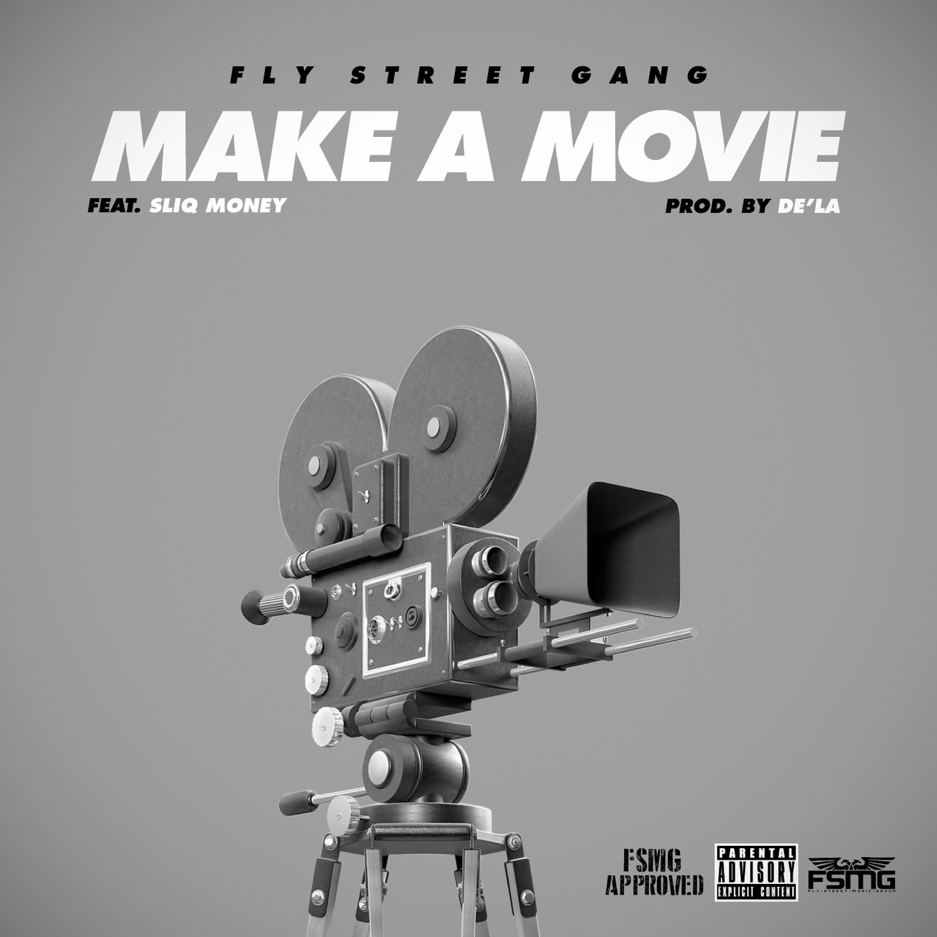 Постер альбома Make a Movie (feat. Sliq Money) - Single