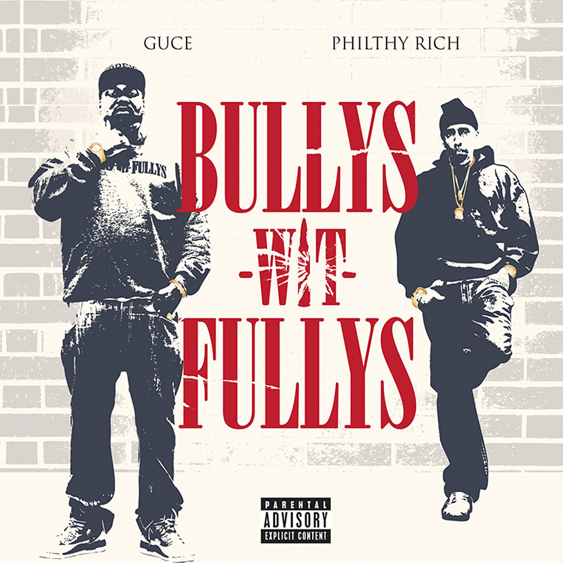 Постер альбома Bullys Wit Fullys