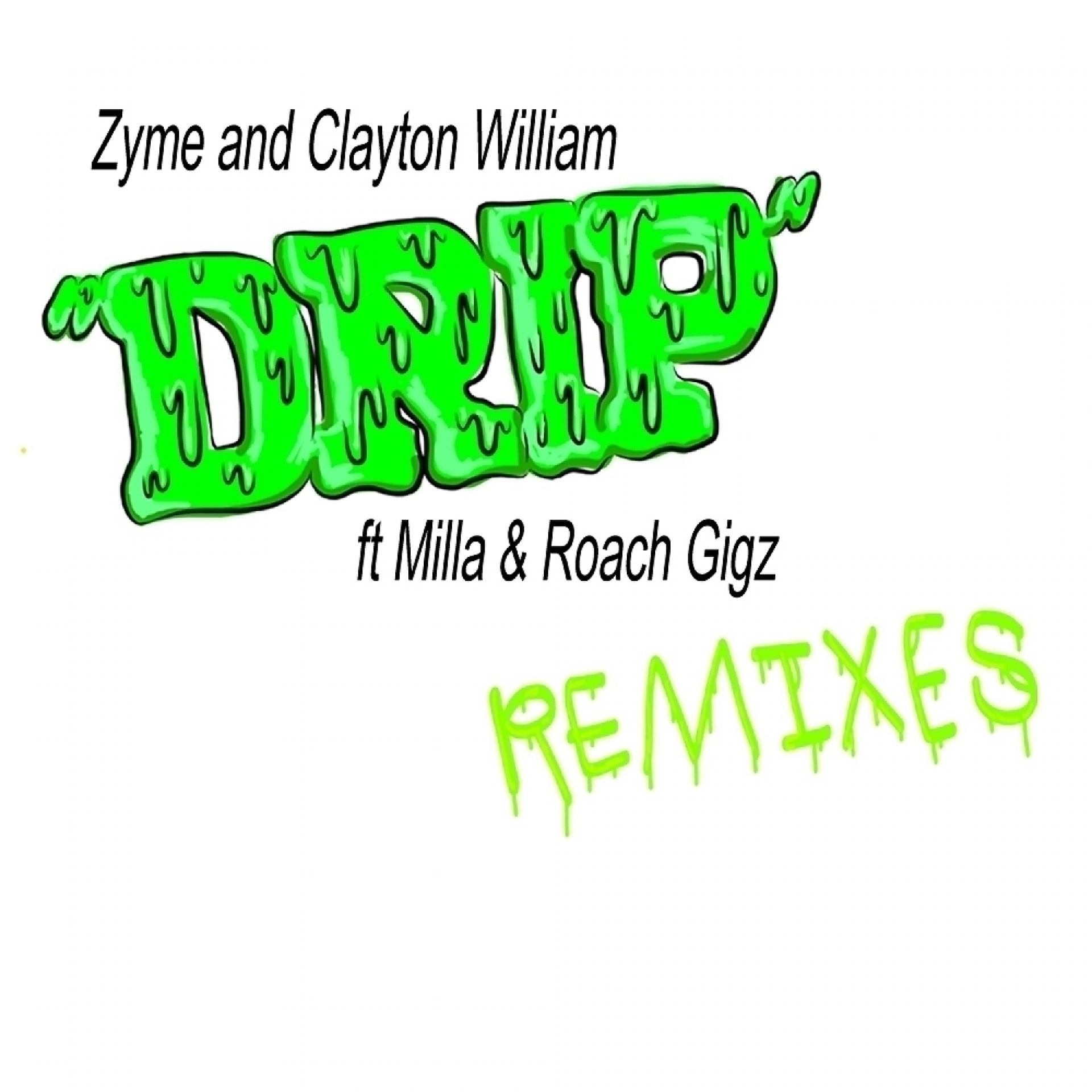 Постер альбома DRIP - The Remixes
