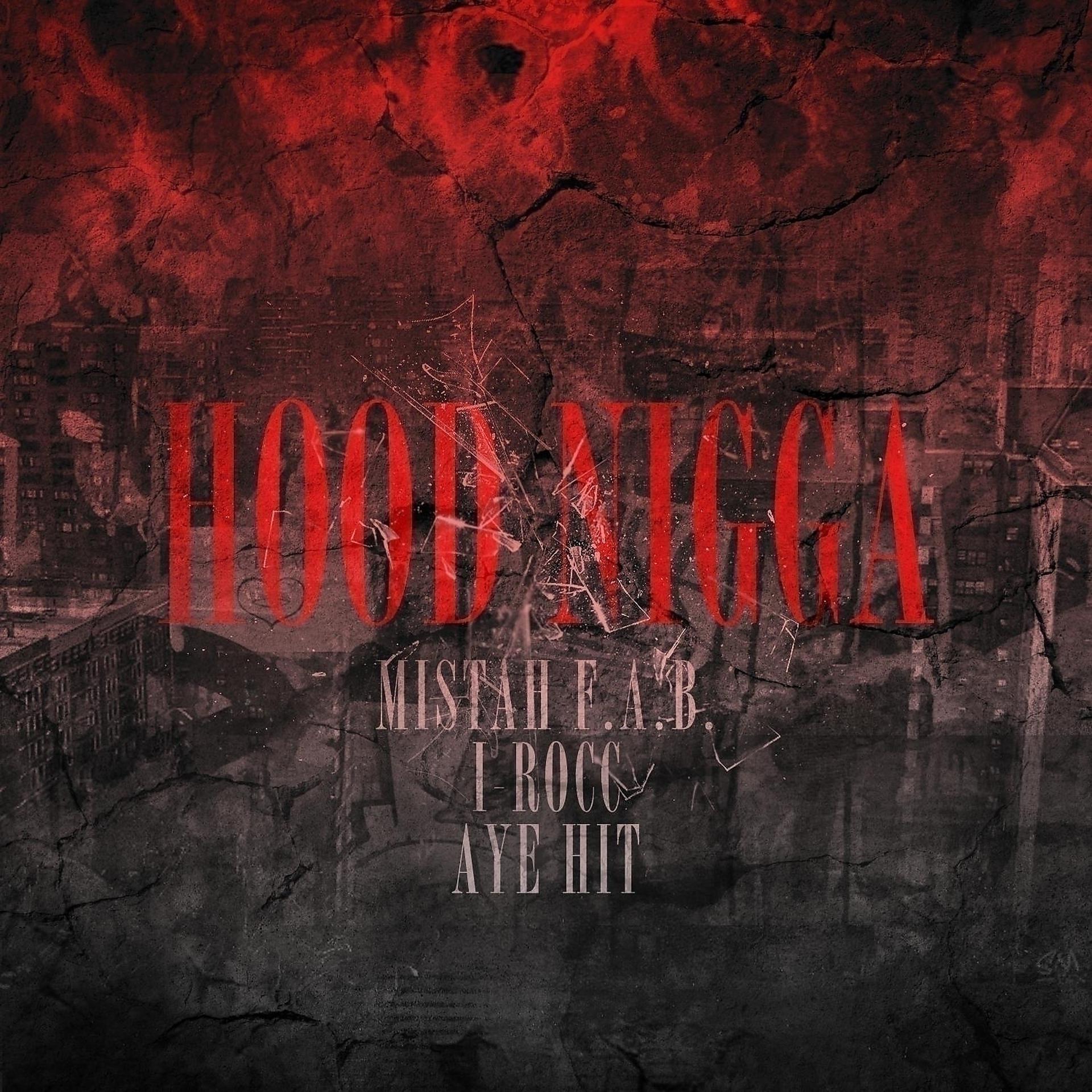 Постер альбома Hood N*gga (feat. Aye Hit) - Single