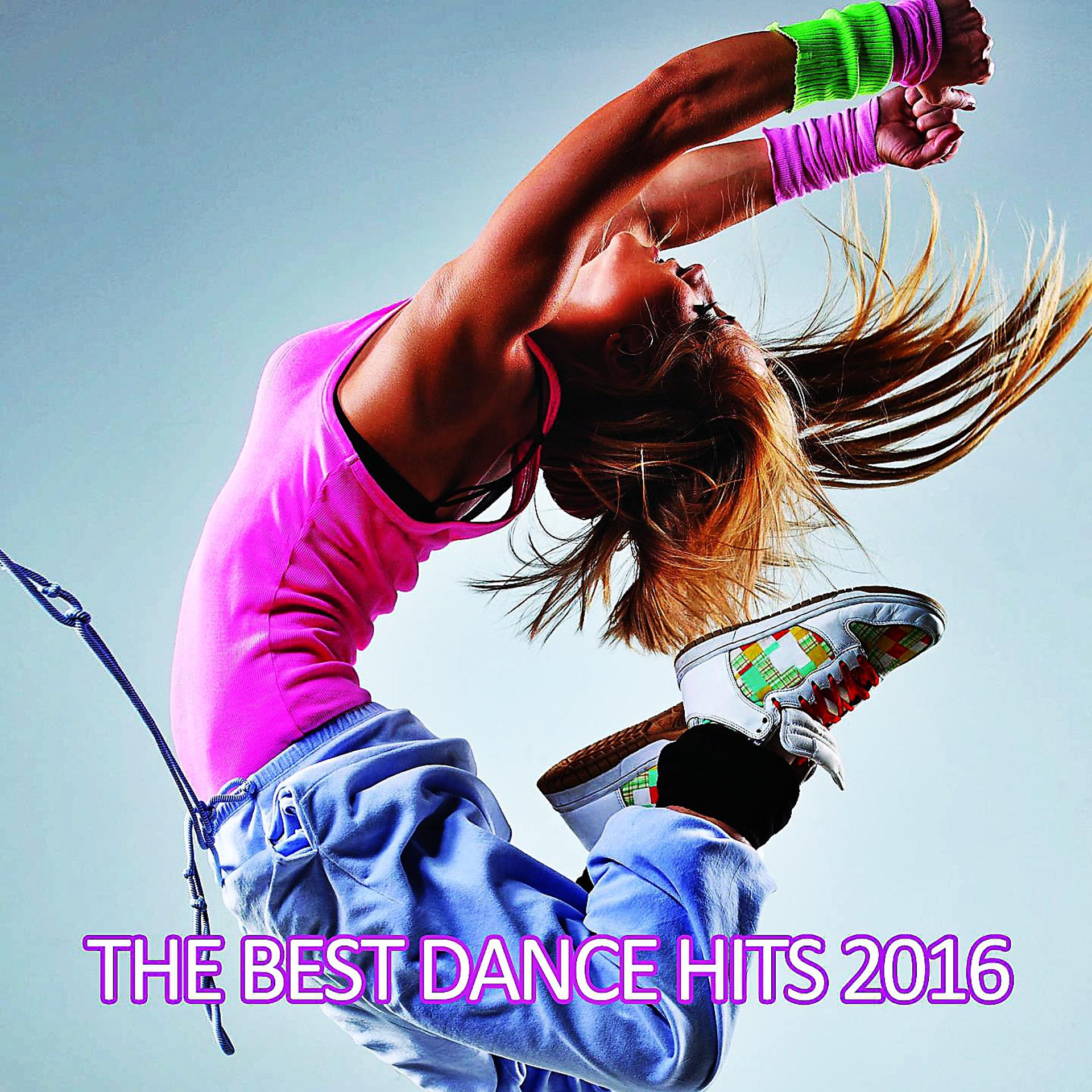 Постер альбома The Best Dance Hits 2016