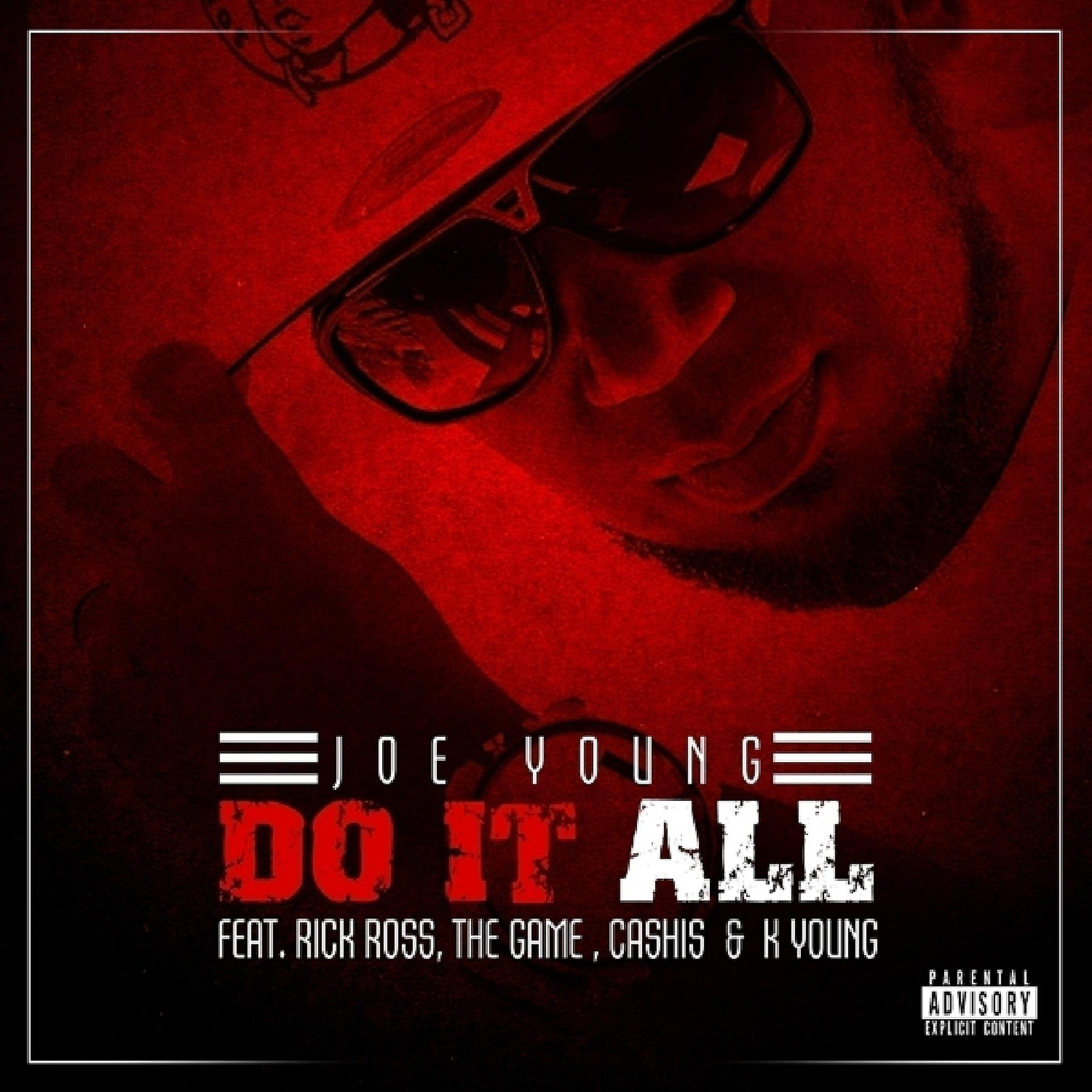 Постер альбома Do It All (feat. Rick Ross, Cashis, The Game & K. Young) - Single