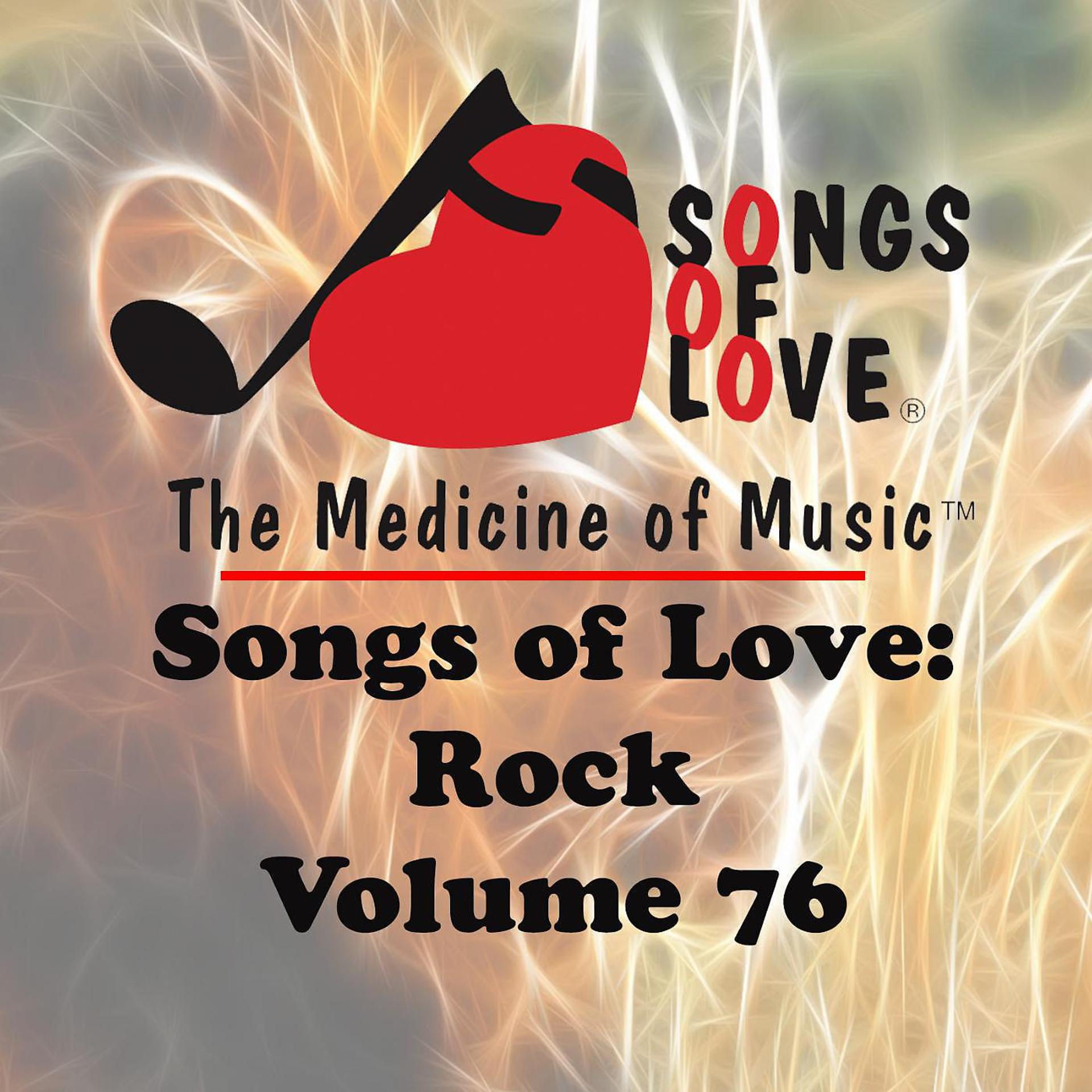 Постер альбома Songs of Love: Rock, Vol. 76