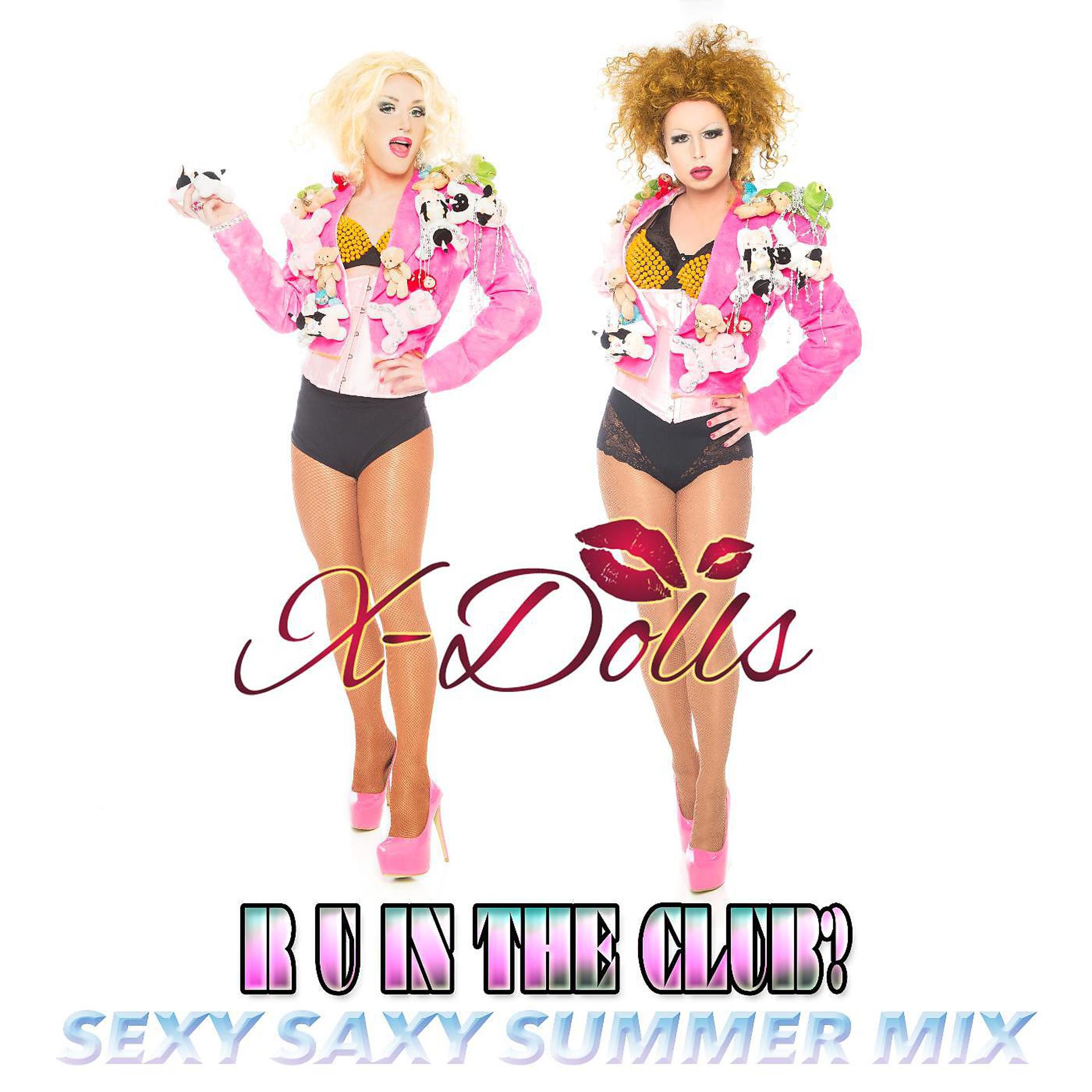Постер альбома R U in the Club? (Sexy Saxy Summer Mix)