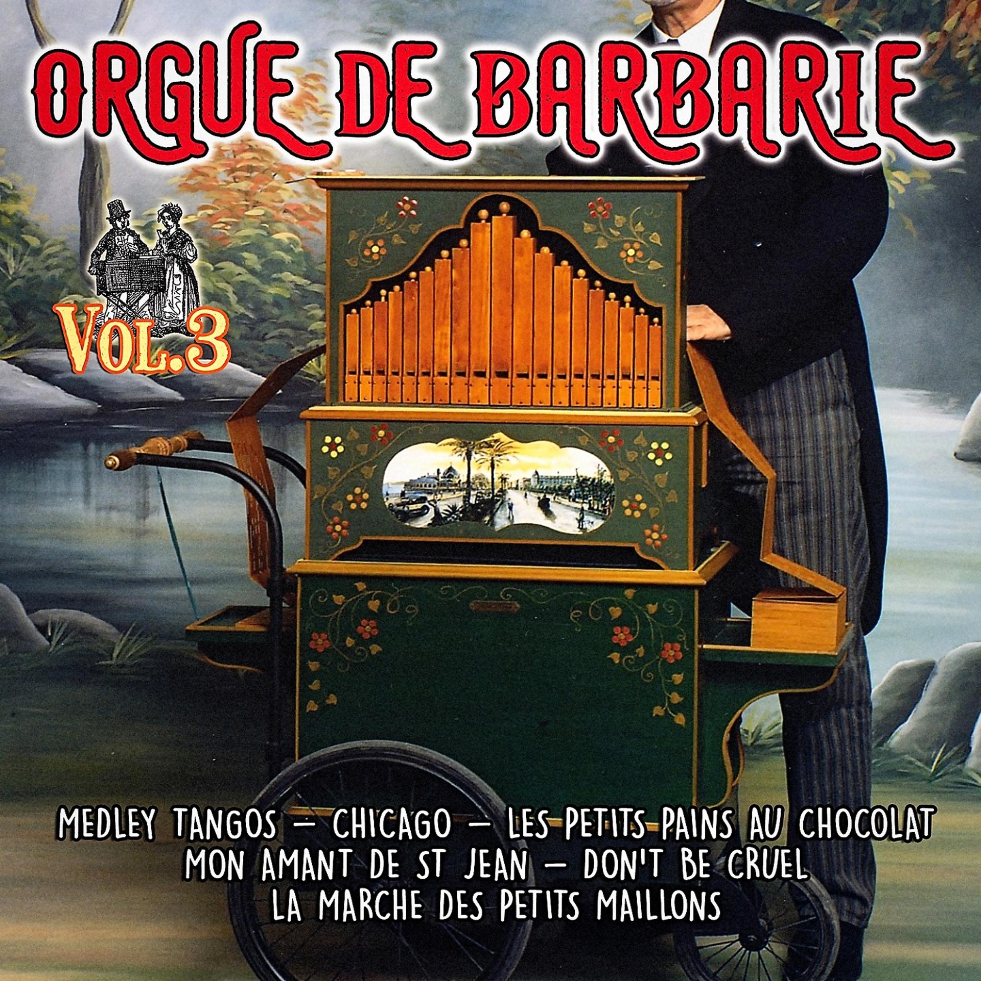 Постер альбома Orgue de Barbarie, Vol. 3