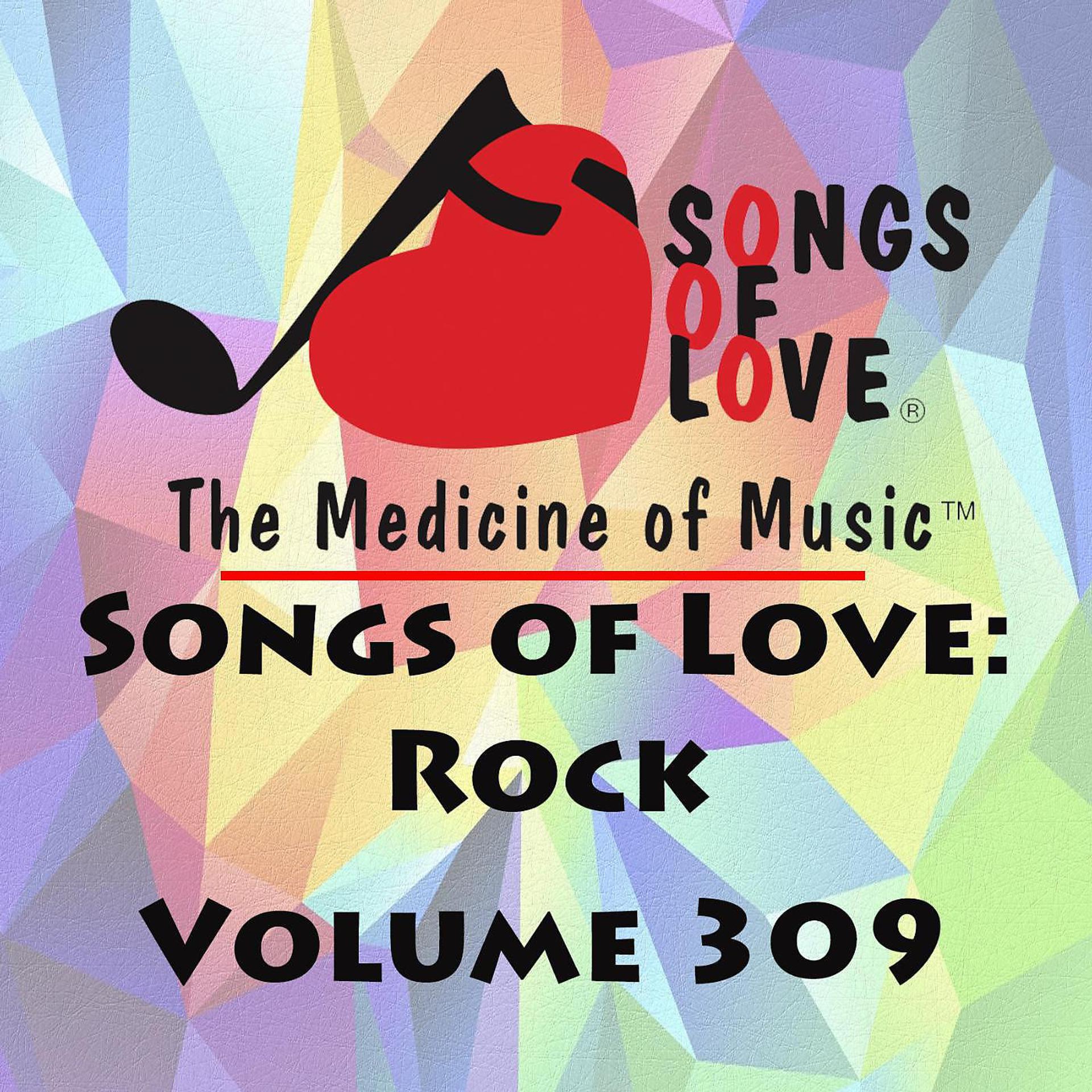 Постер альбома Songs of Love: Rock, Vol. 309