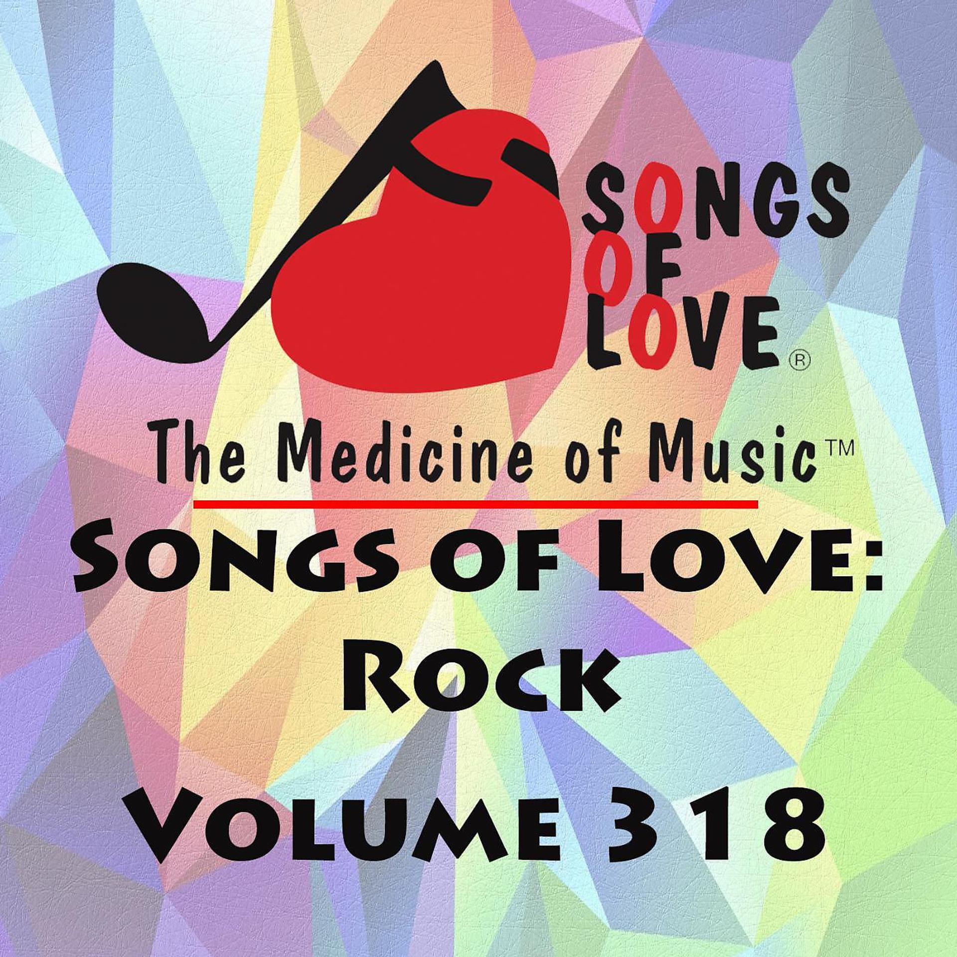 Постер альбома Songs of Love: Rock, Vol. 318