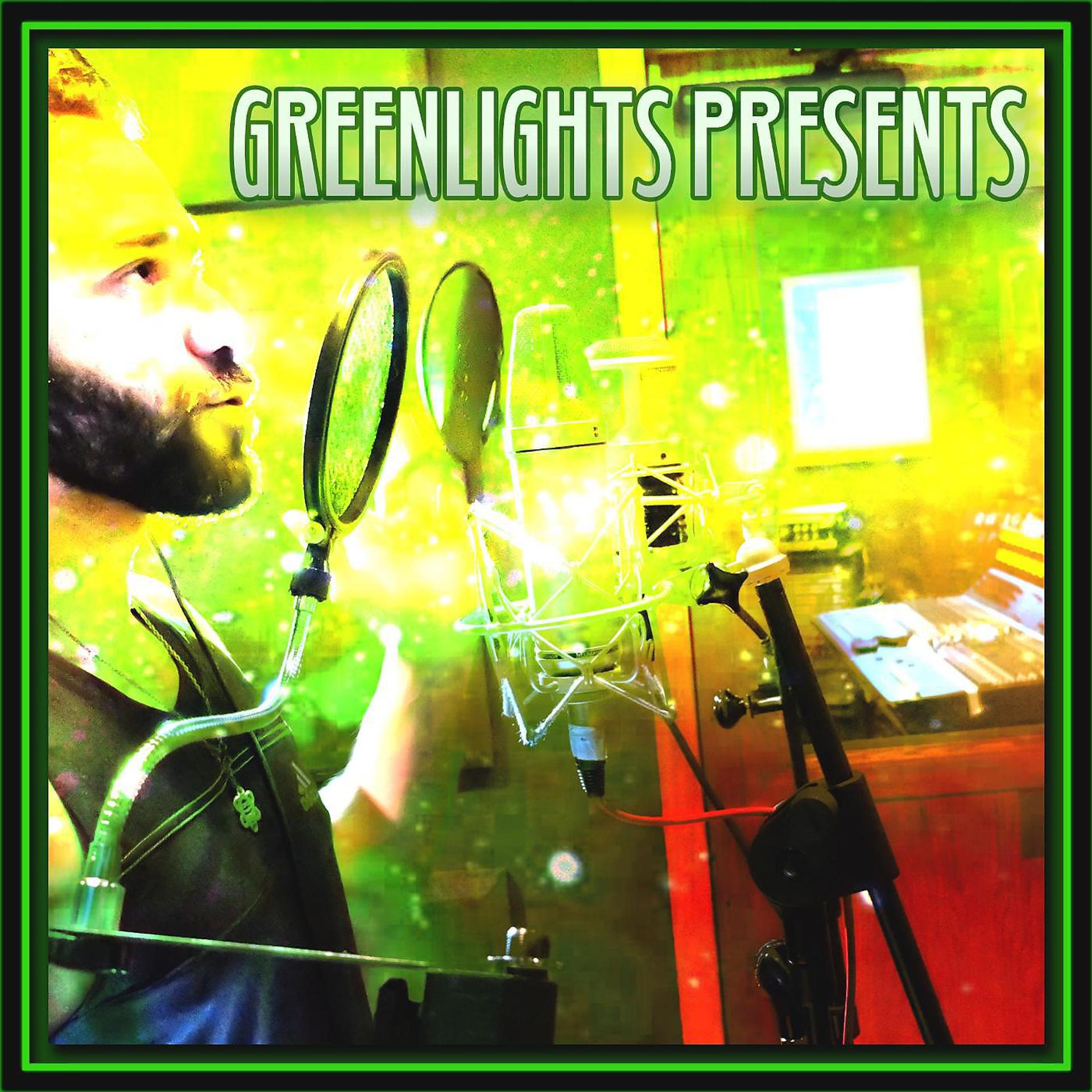 Постер альбома Greenlights Presents