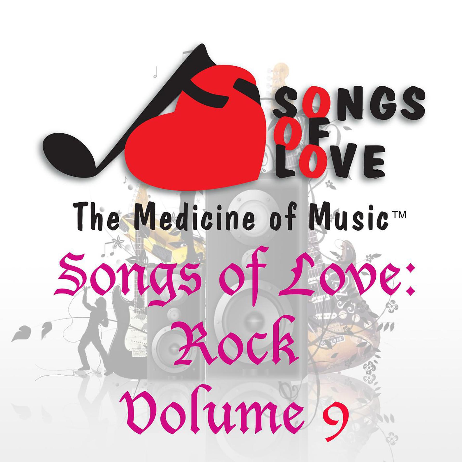 Постер альбома Songs of Love: Rock, Vol. 9