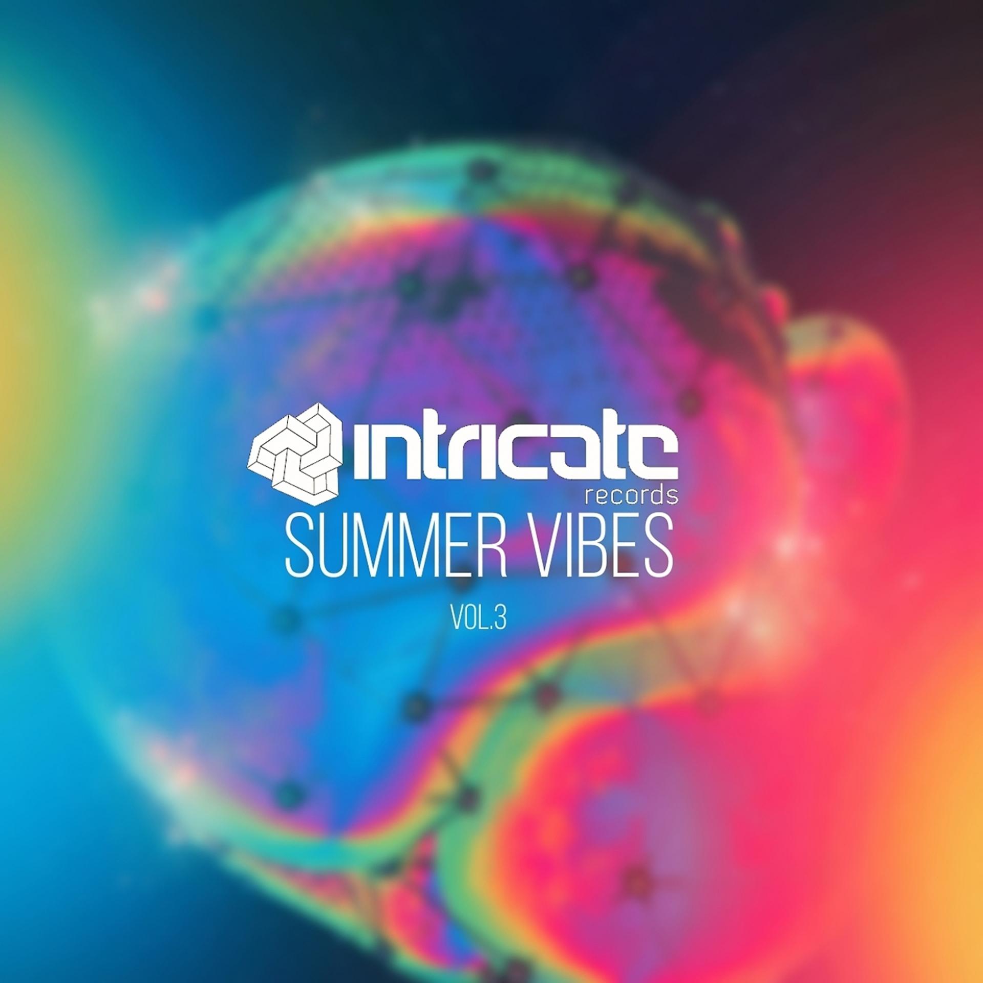 Постер альбома Intricate Records Summer Vibes, Vol. 3