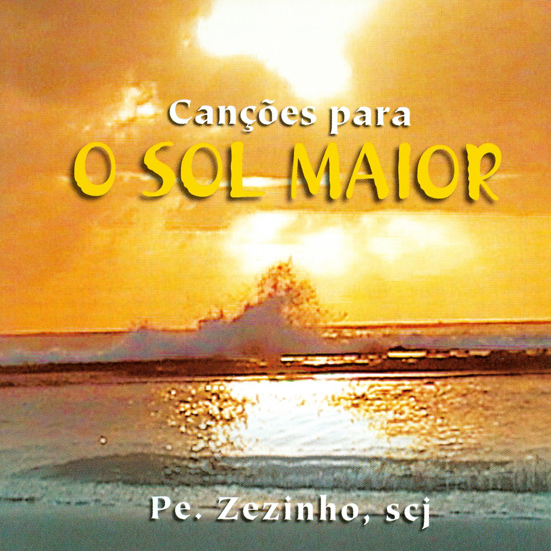 Постер альбома Canções para o Sol Maior