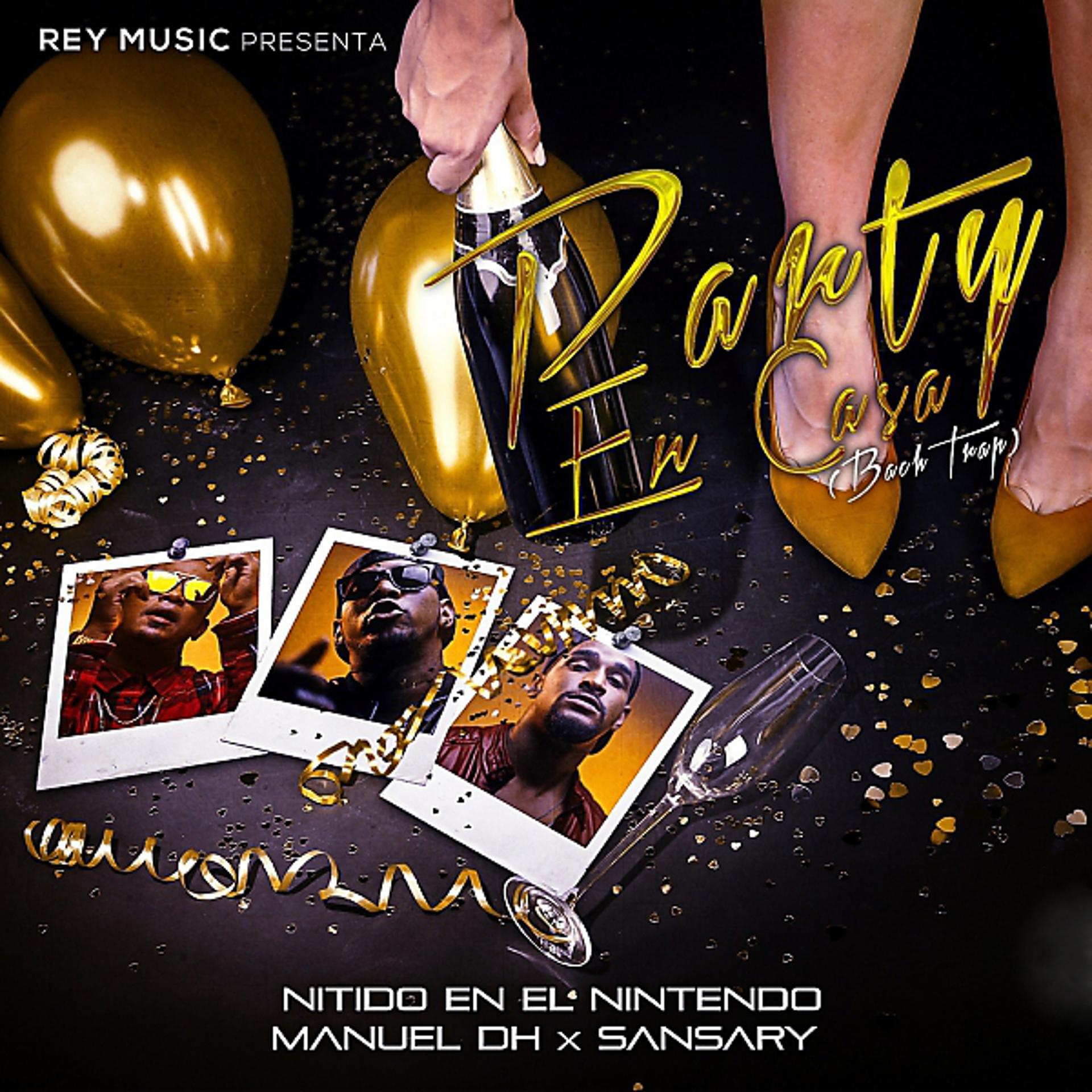 Постер альбома Party En Casa (feat. Manuel DH, Sansary)