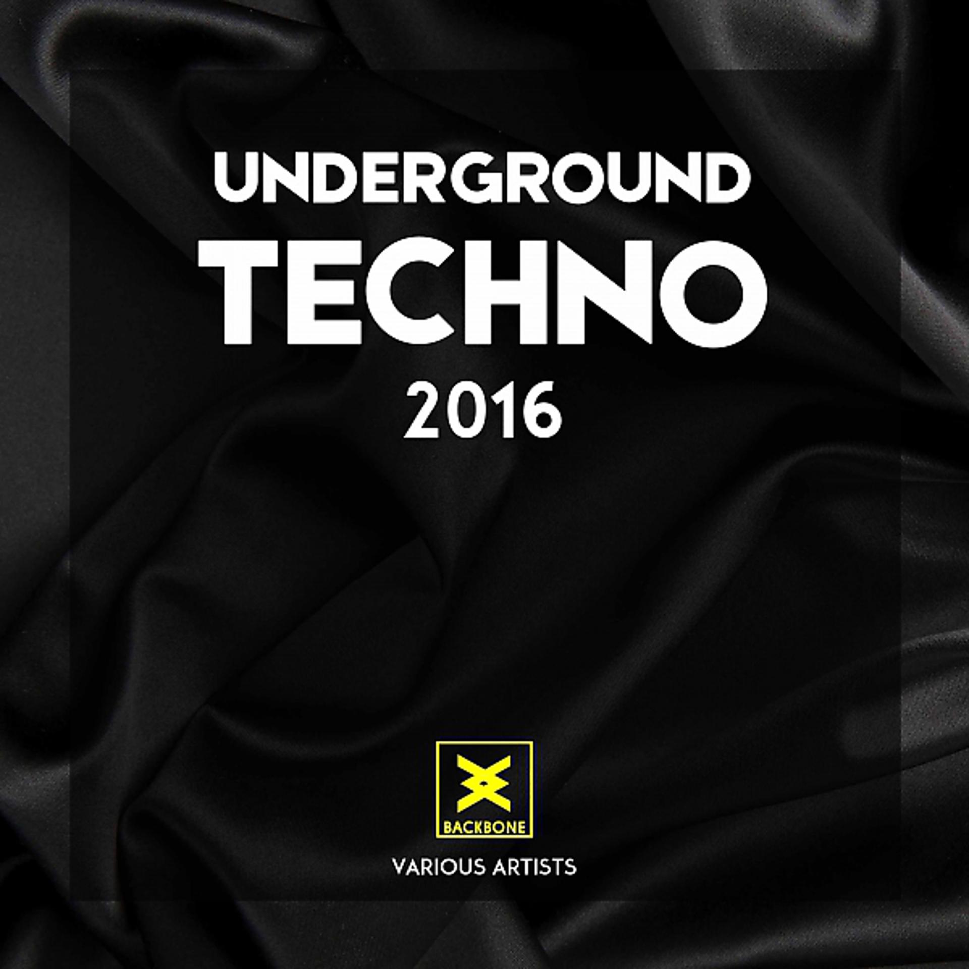 Постер альбома Underground Techno 2016