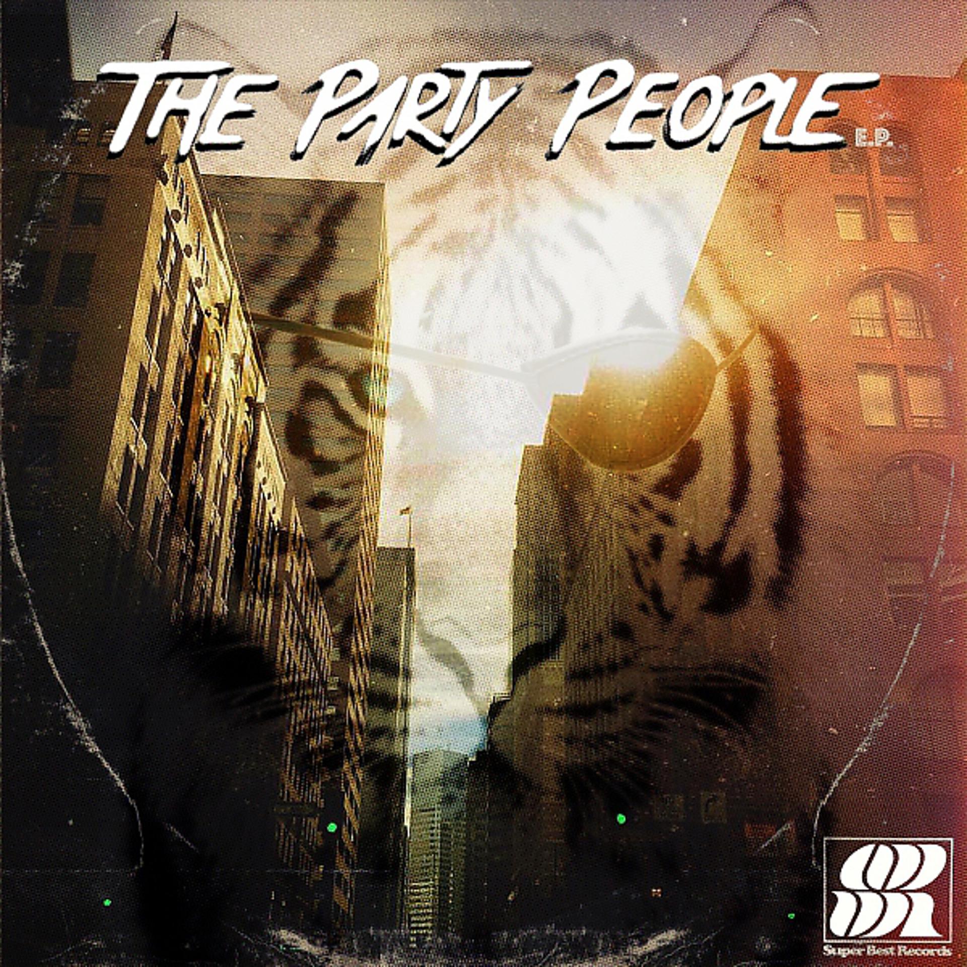 Постер альбома The Party People E.P.