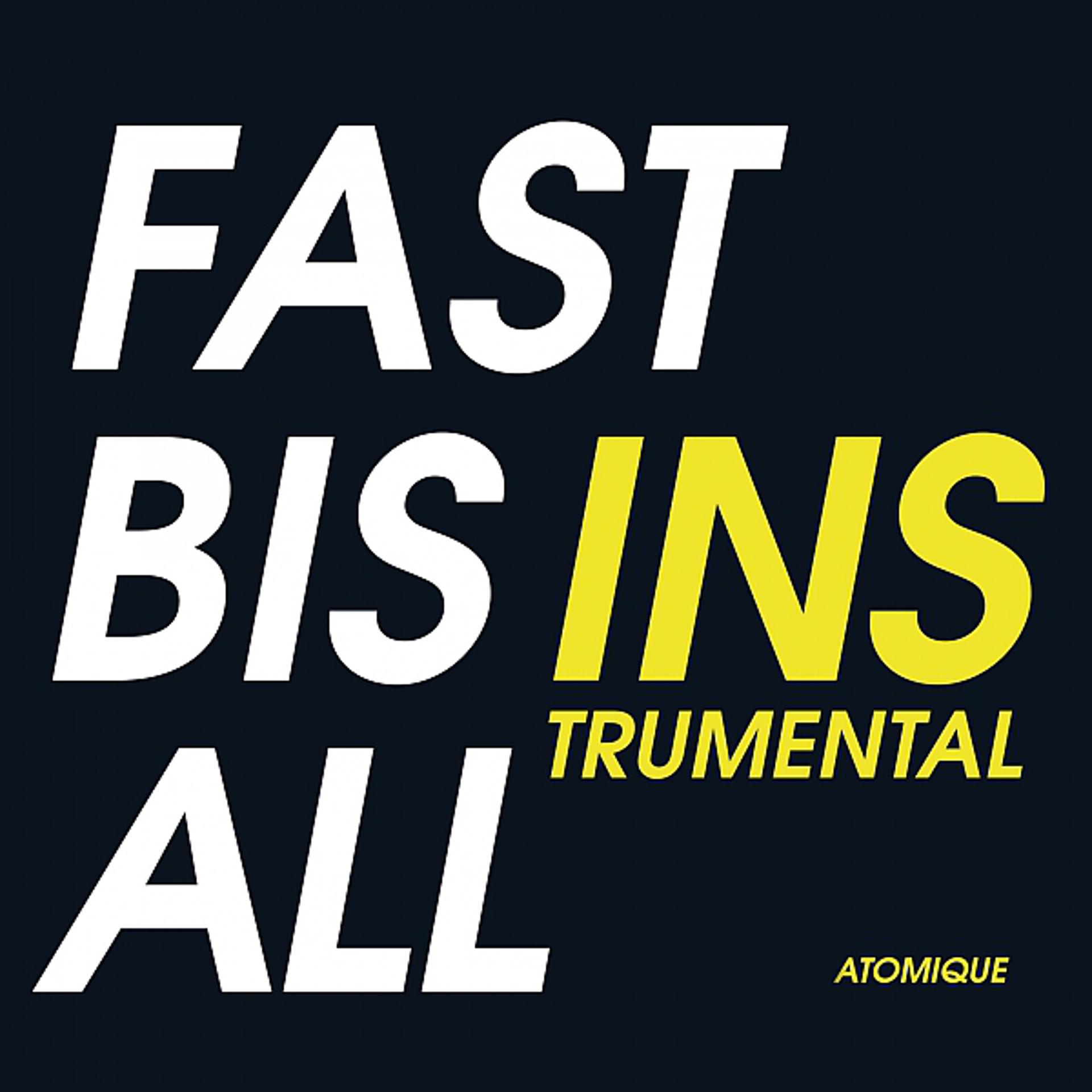 Постер альбома Fast Bis Ins All (Instrumental)