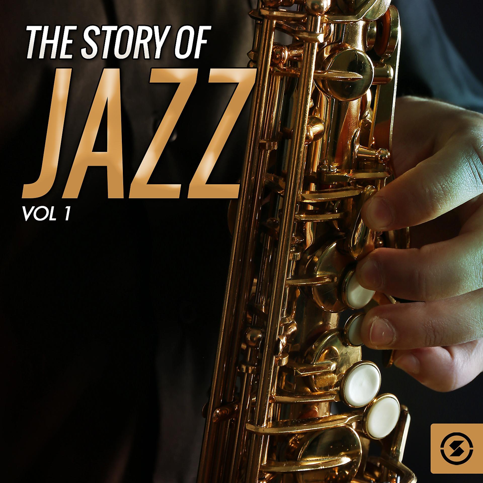 Постер альбома The Story of Jazz, Vol. 1