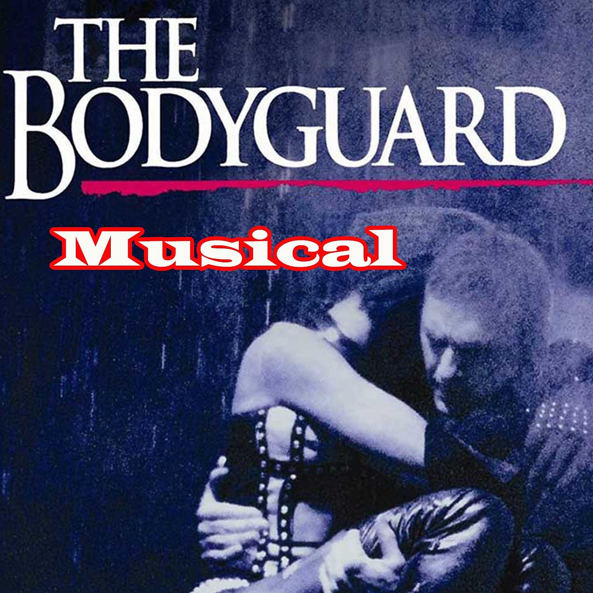 Постер альбома The Bodyguard Musical
