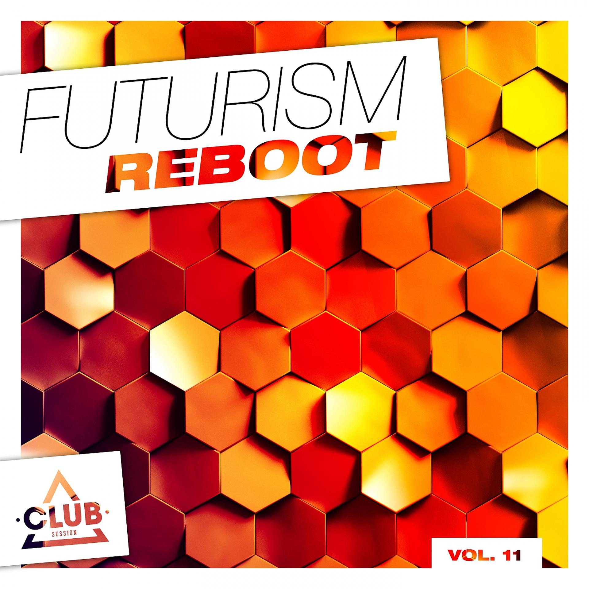 Постер альбома Futurism Reboot, Vol. 11