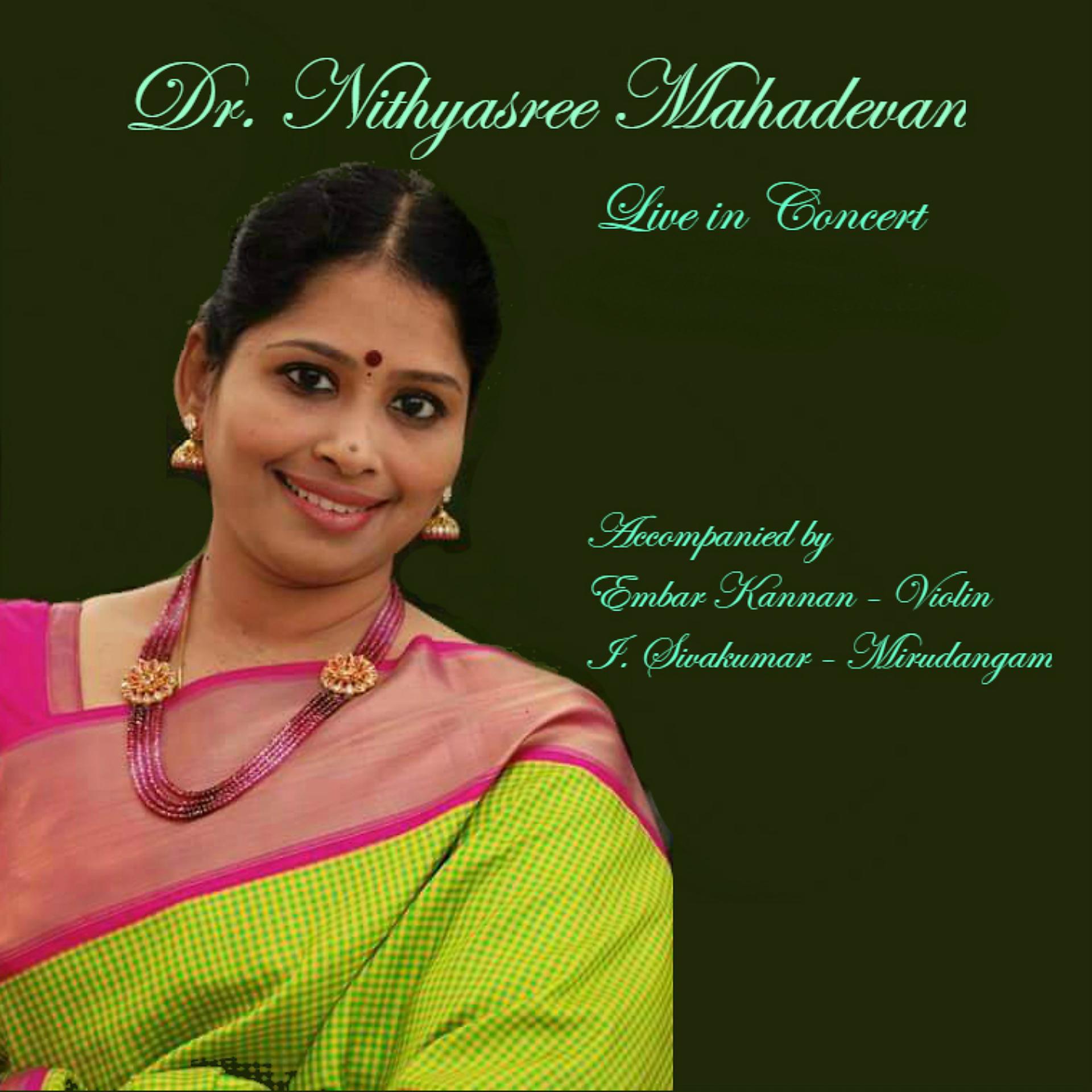 Постер альбома Dr. Nithyasree Mahadevan: Live in Concert