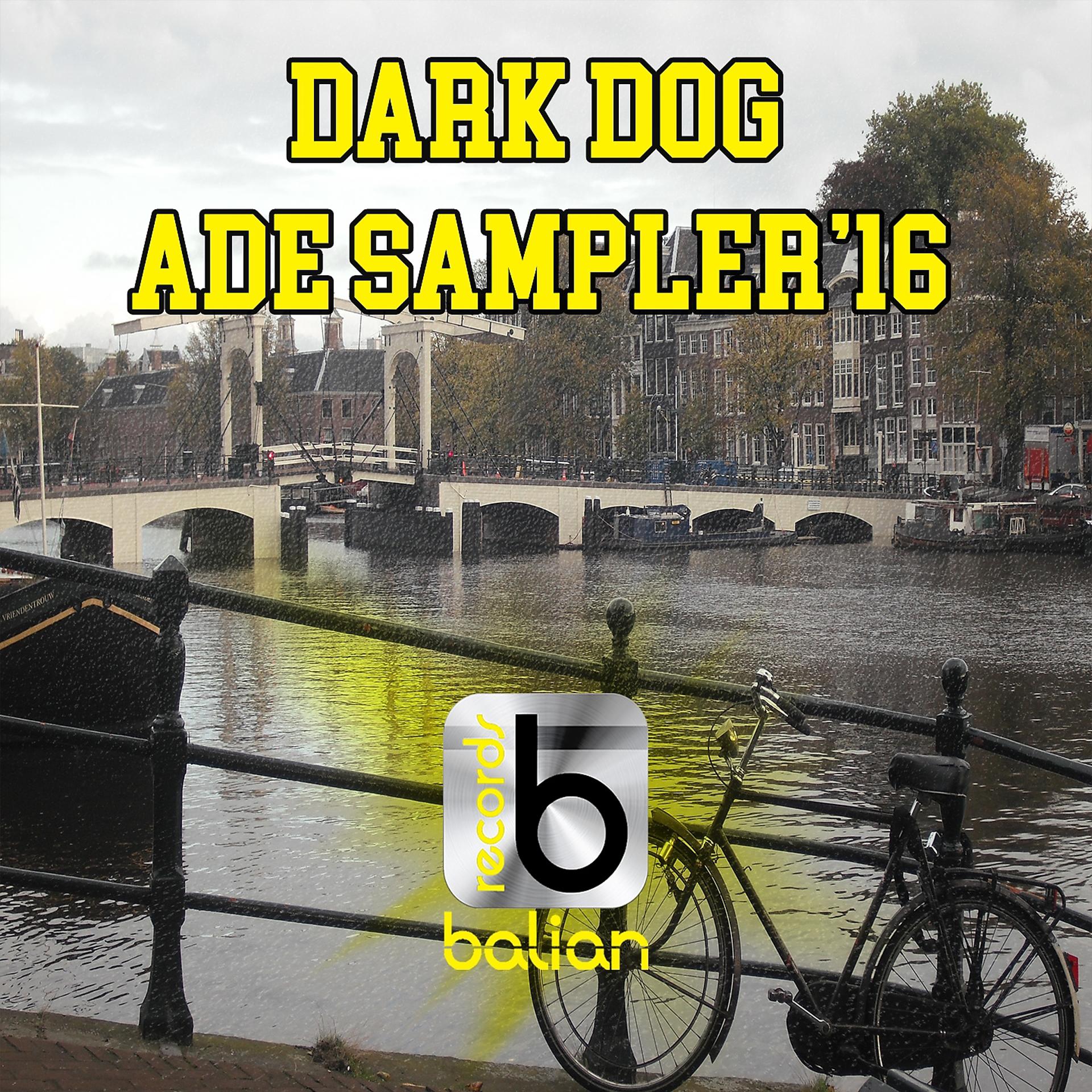 Постер альбома DarkDog Ade Sampler'16