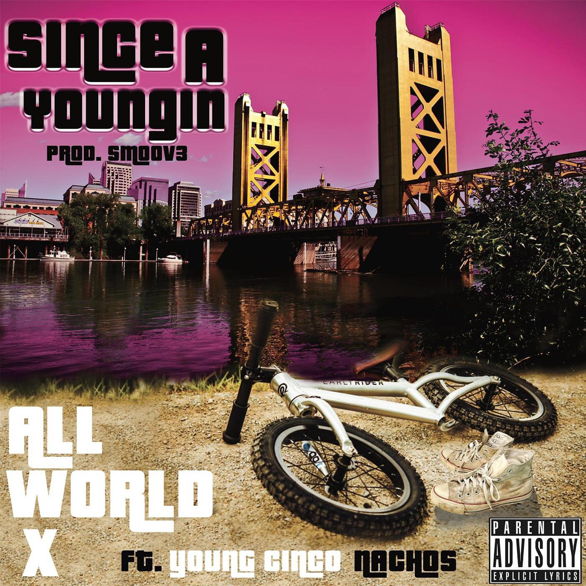 Постер альбома Since a Youngin' (feat. Yung Cinco & Nachos)