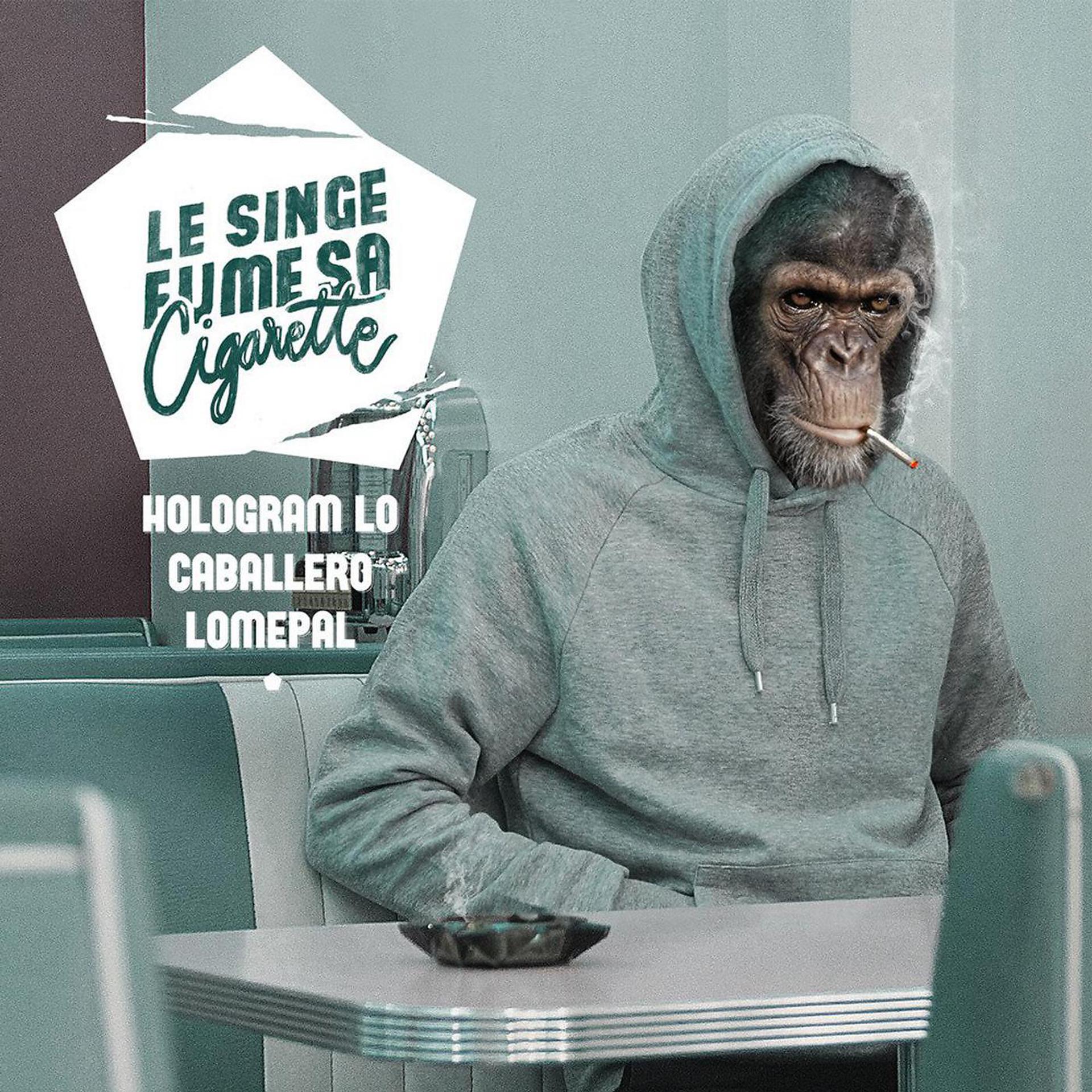 Постер альбома Le Singe Fume Sa Cigarette