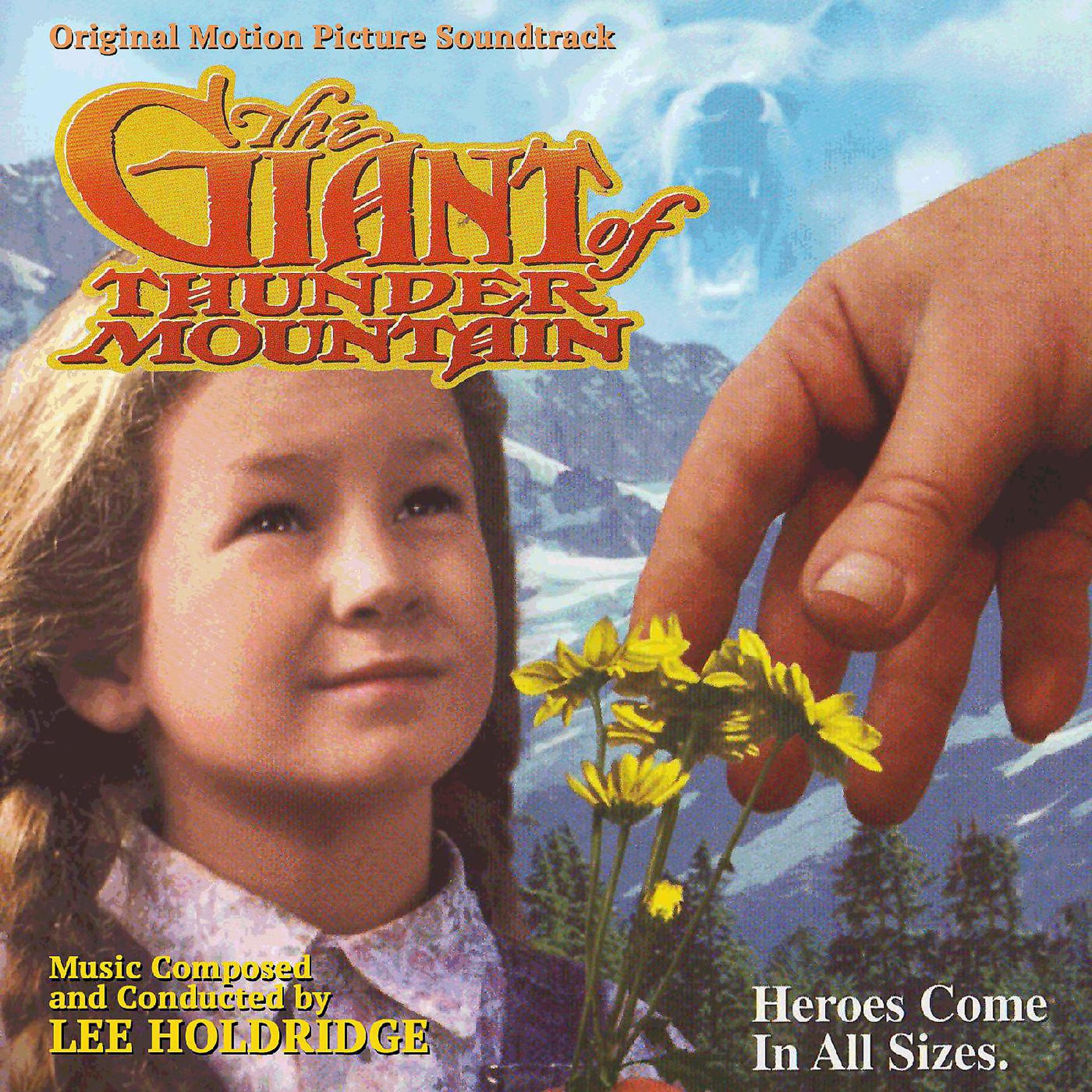 Постер альбома Giant of Thunder Mountain (Original Soundtrack Recording)