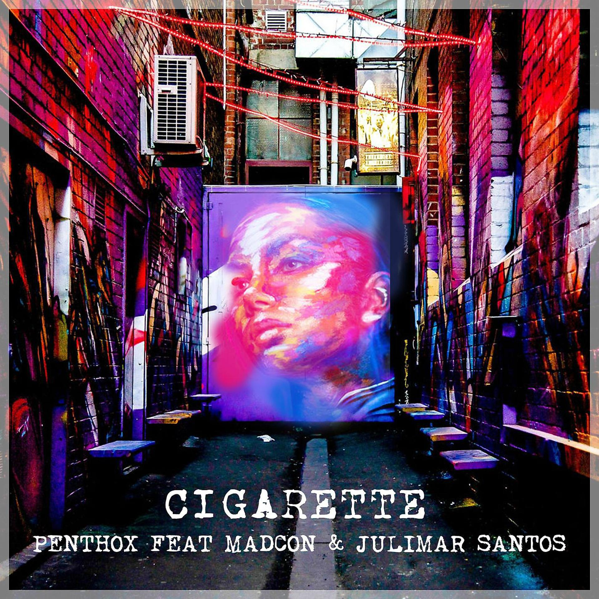 Постер альбома Cigarette (feat. Madcon & Julimar Santos)