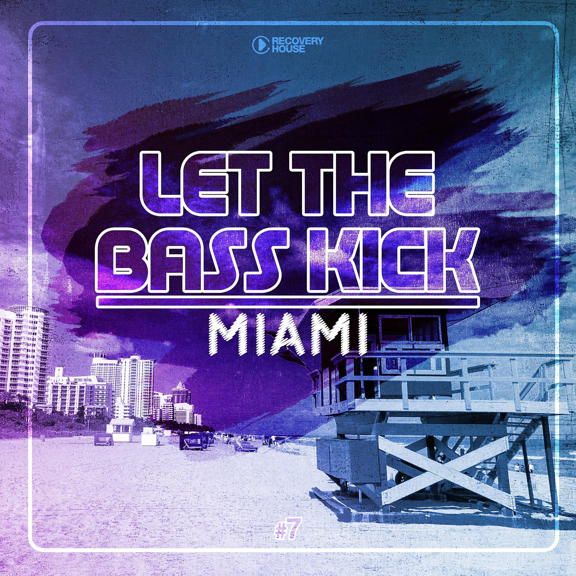 Постер альбома Let The Bass Kick In Miami, Vol. 7