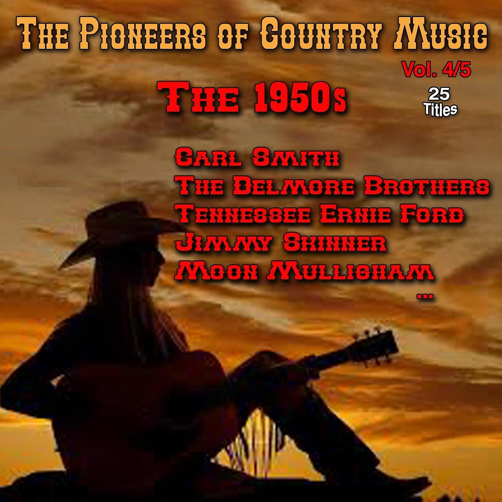 Постер альбома The Pioneers of Country Music, Vol. 4