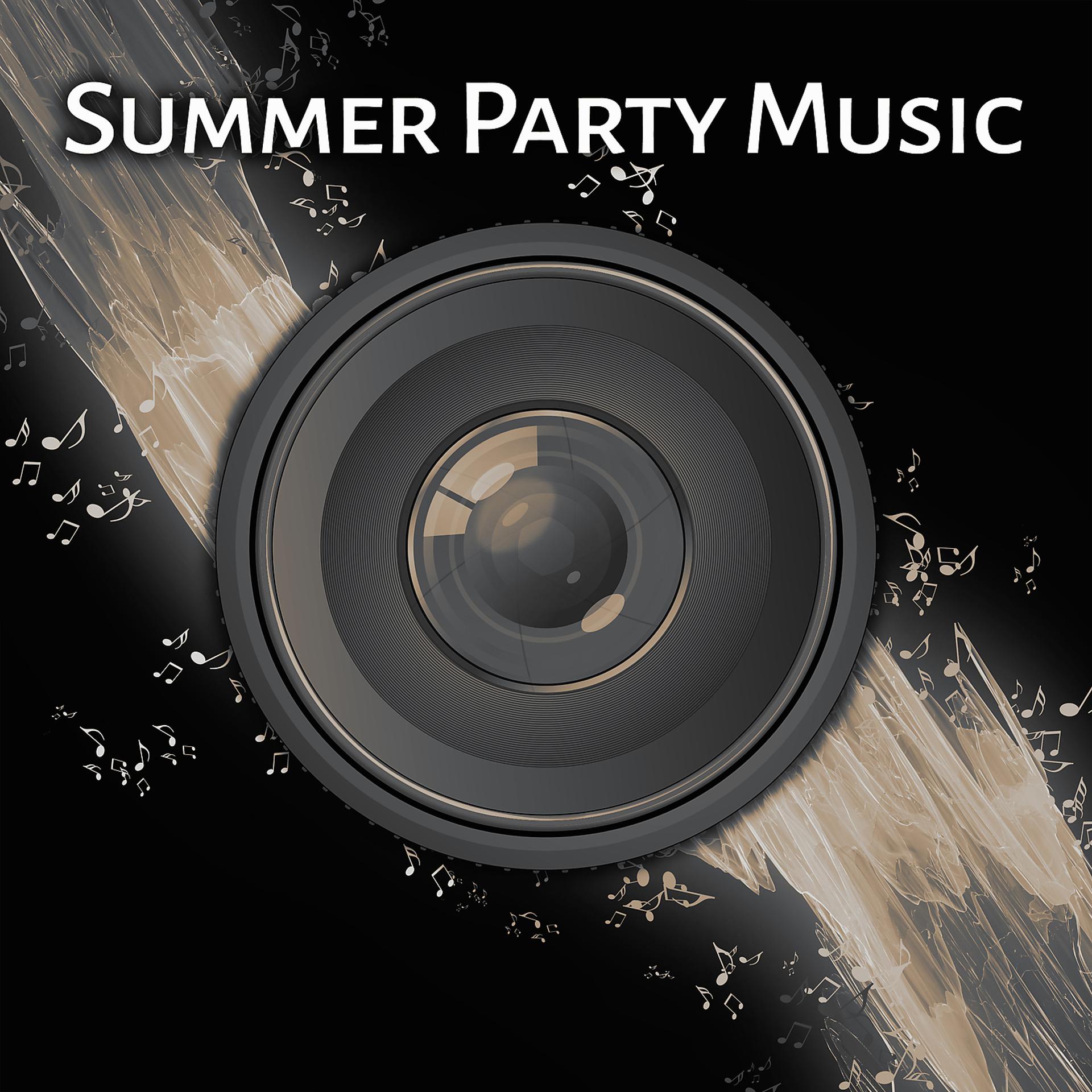 Постер альбома Summer Party Music – Chill & Relax, Soft Sounds to Chillout, Positive Time, Holiday Music