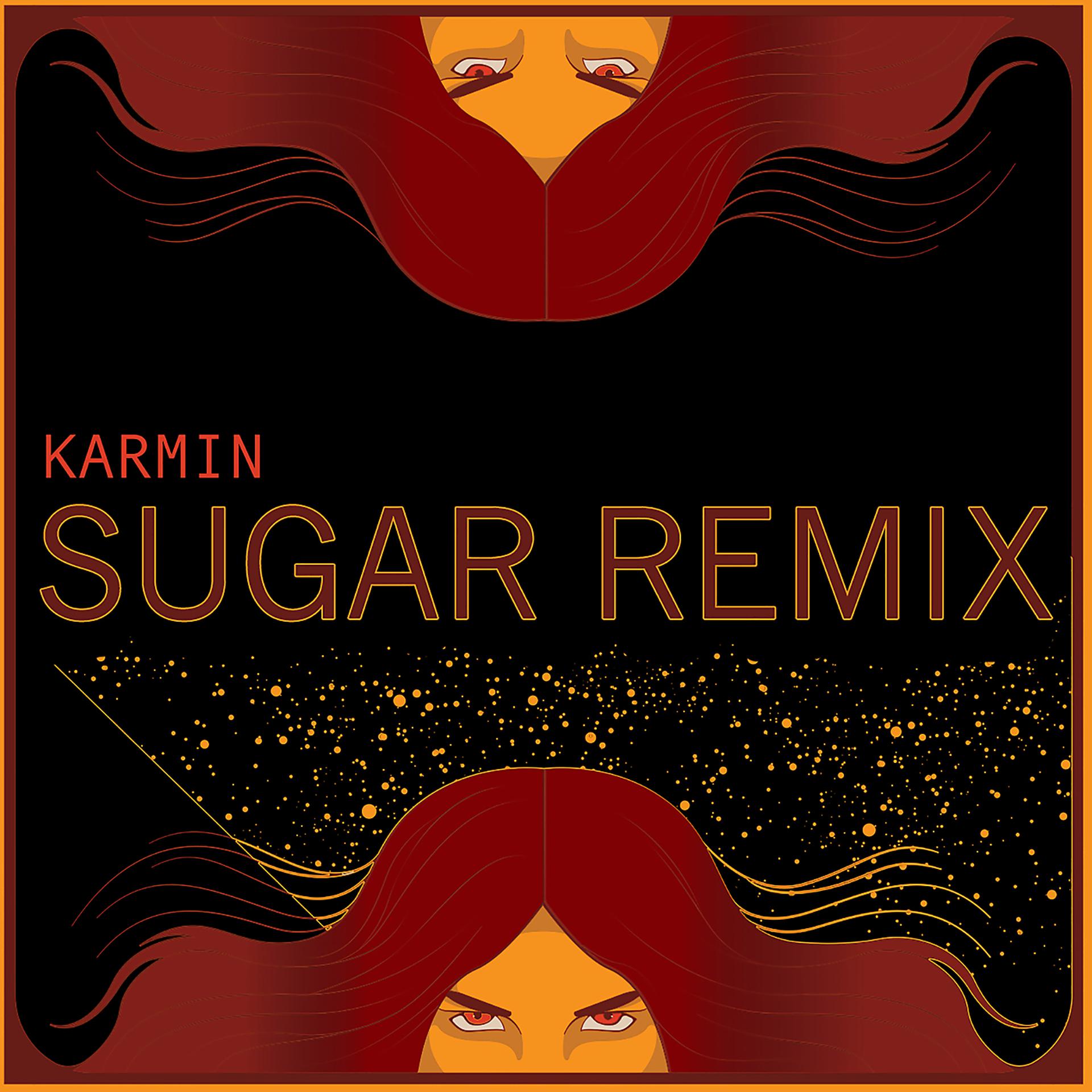 Постер альбома Sugar (Karmin Remix)