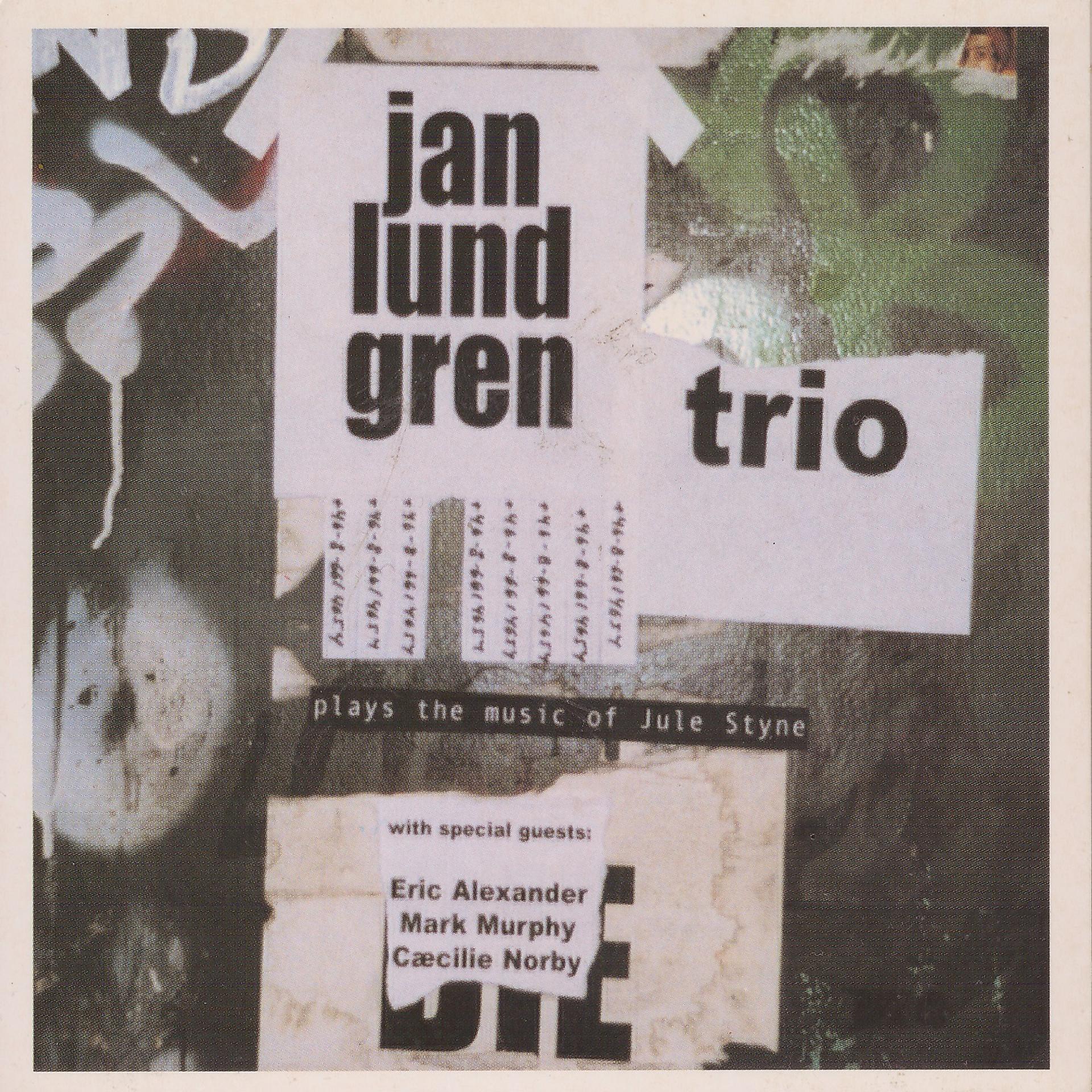 Постер альбома Jan Lundgren Trio Plays the Music of Jule Styne