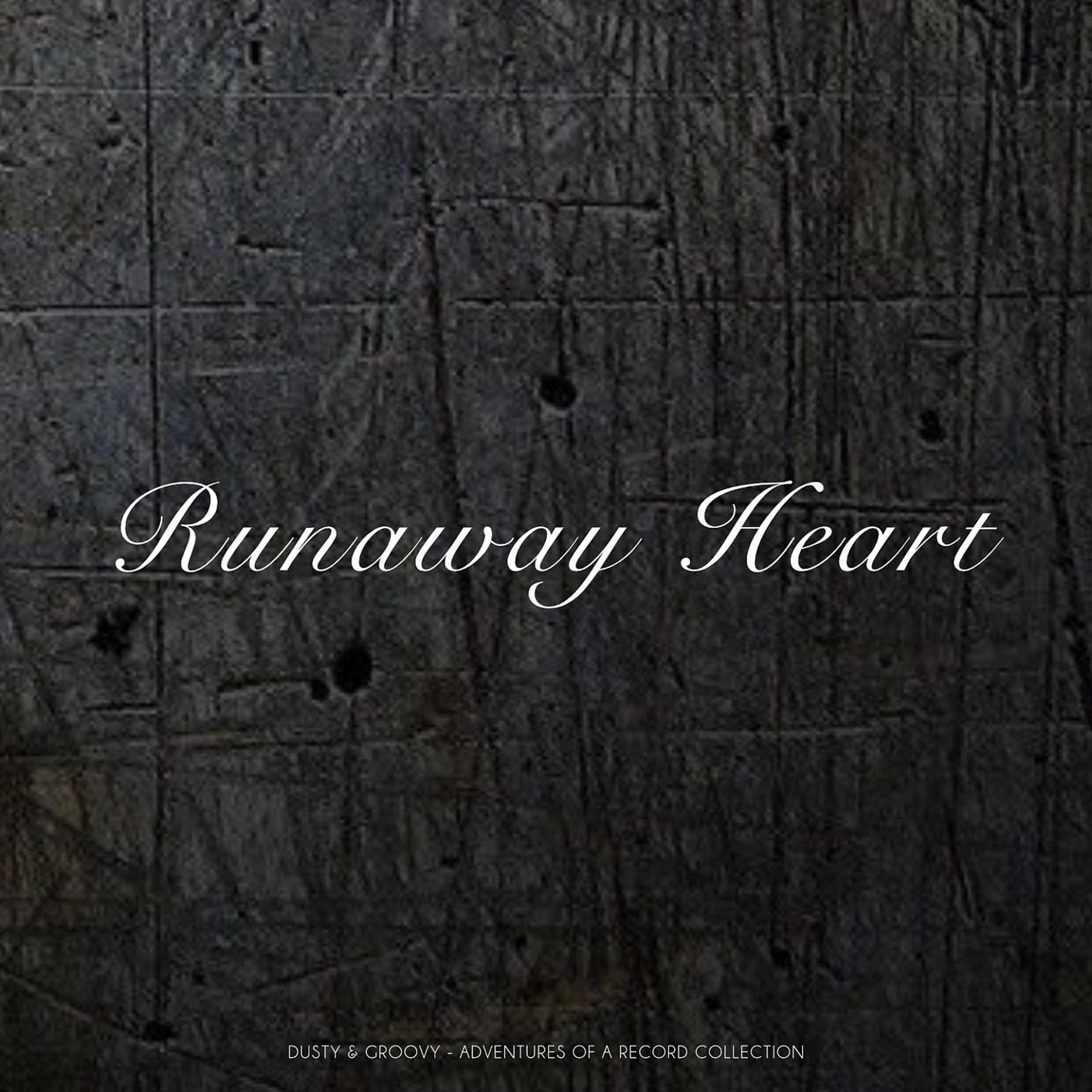 Постер альбома Runaway Heart