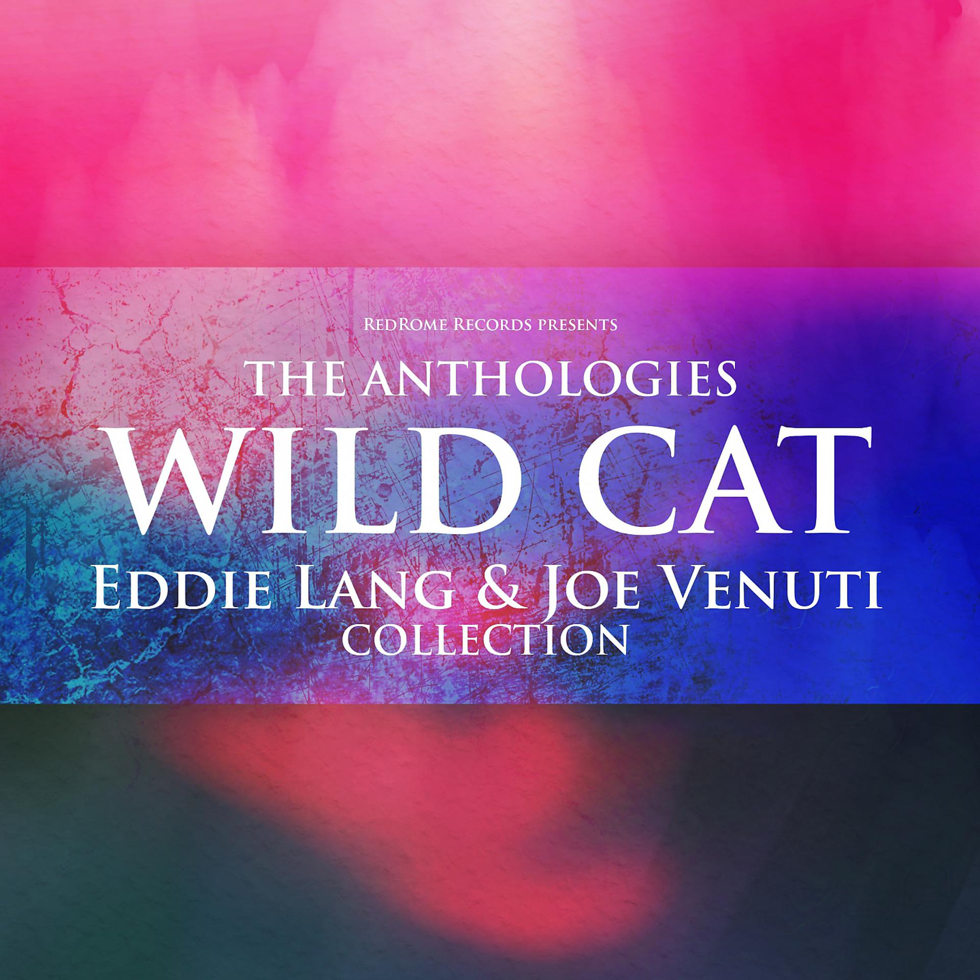 Постер альбома The Anthologies: Wild Cat