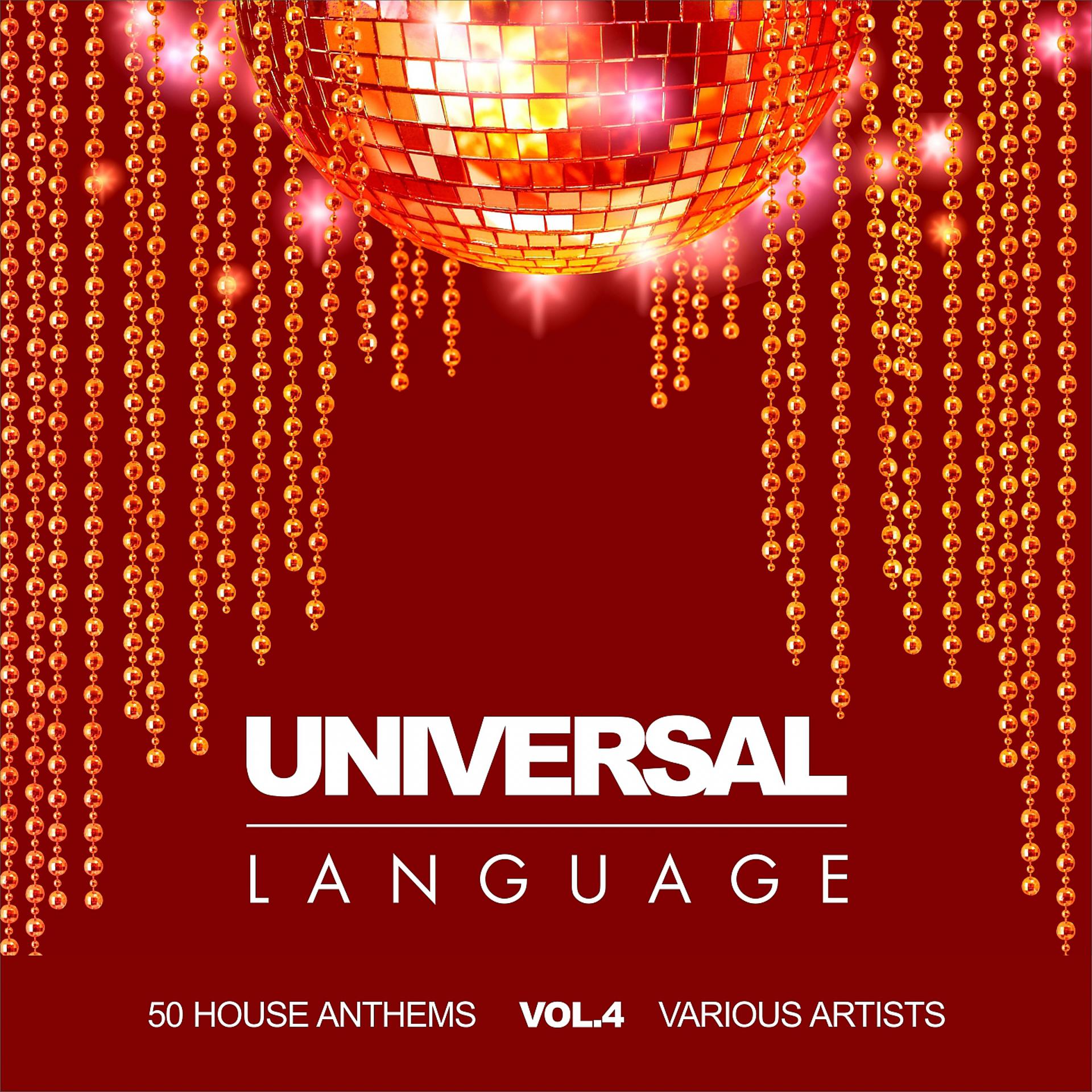 Постер альбома Universal Language (50 House Anthems), Vol. 4