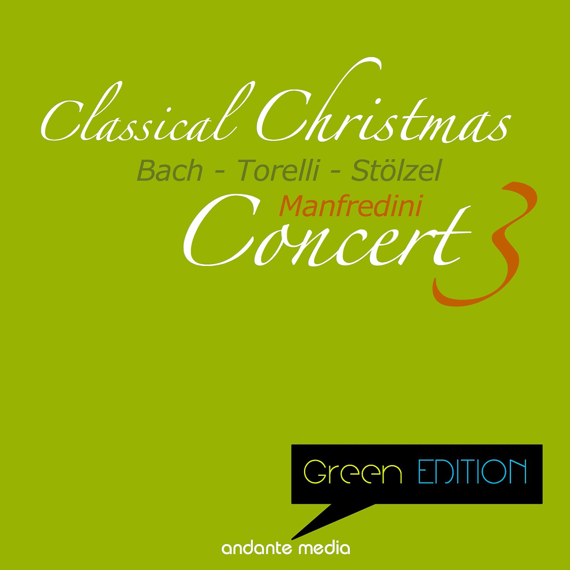 Постер альбома Green Edition - Classical Christmas Concert III