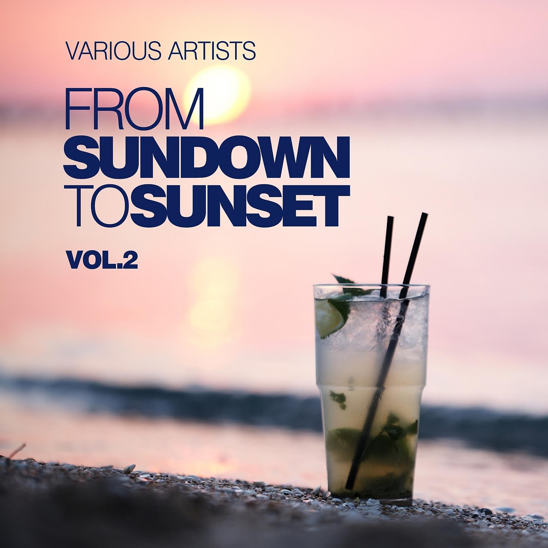 Постер альбома From Sundown To Sunset, Vol. 2