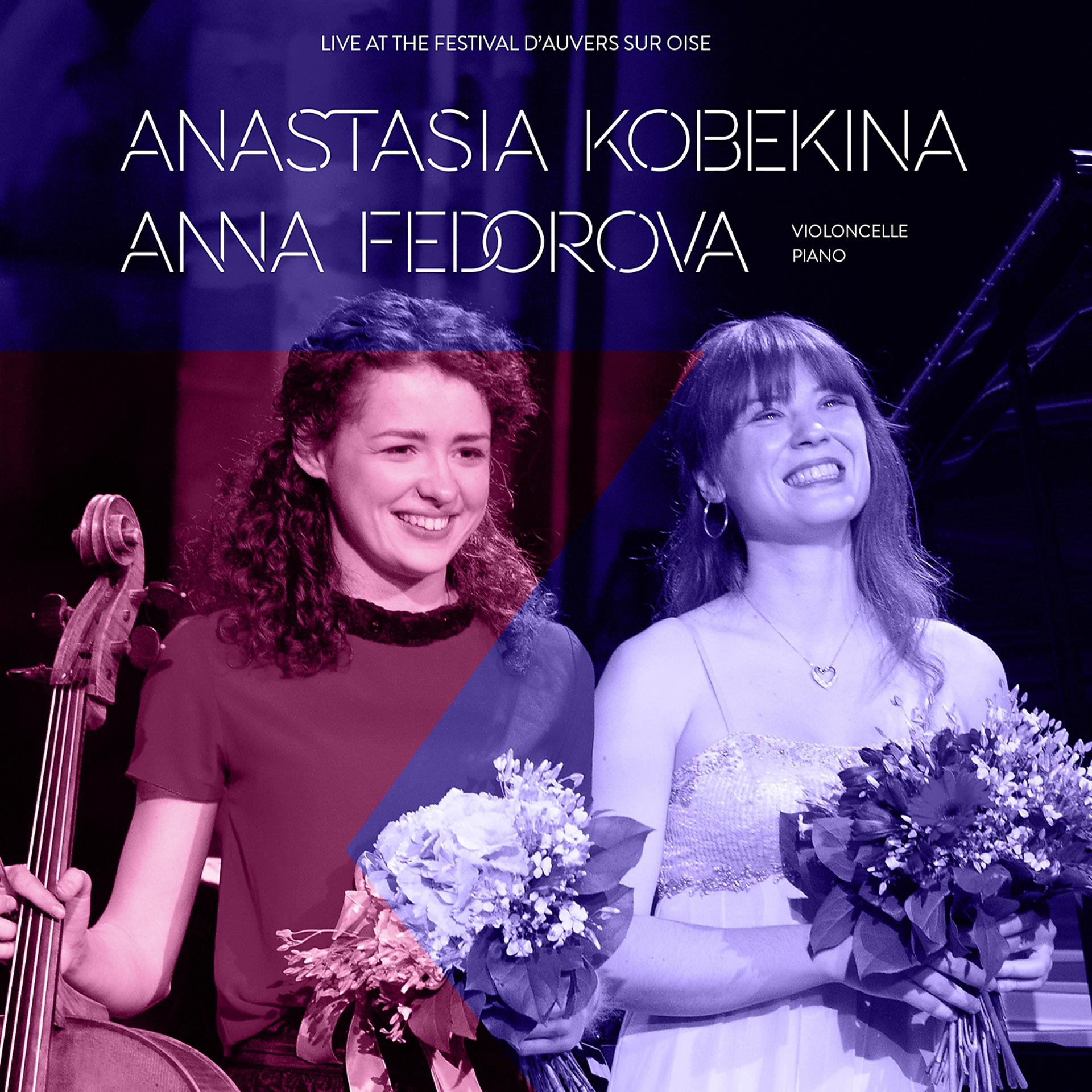 Постер альбома Anastasia Kobekina, Anna Fedorova: Live at Festival d'Auvers-sur-Oise