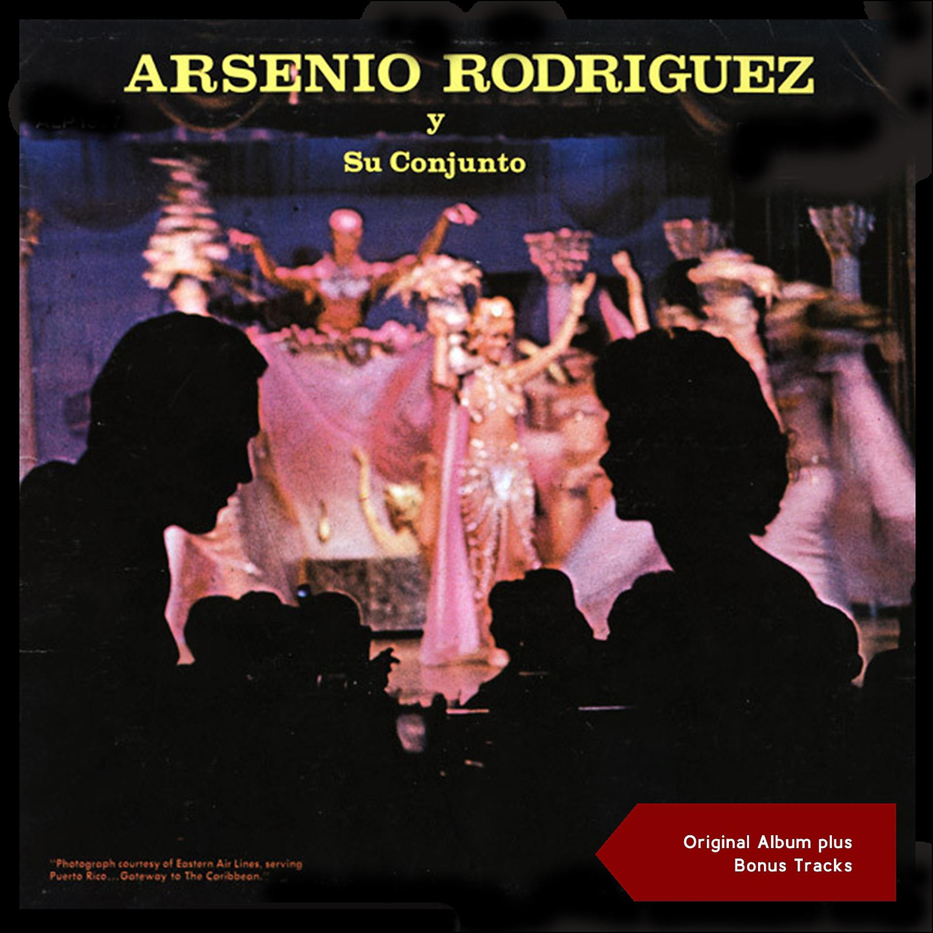 Постер альбома Arsenio Rodriguez Y Su Conjunto