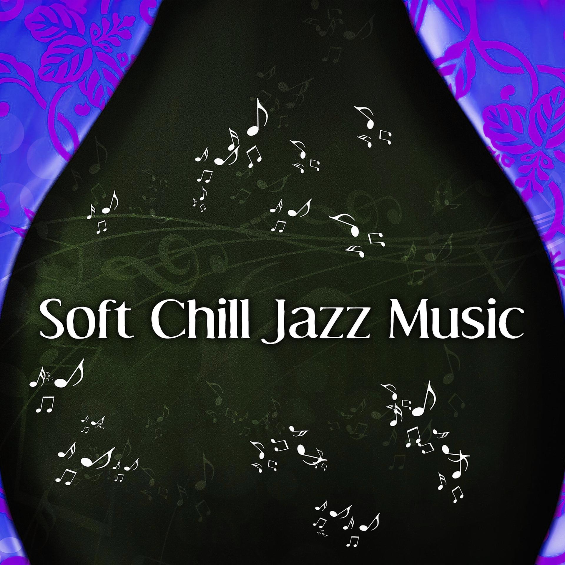 Постер альбома Soft Chill Jazz Music – Shades of Jazz, Relaxing Jazz,  Easy Listening, Soft Guitar Relaxation, Gentle Jazz Music