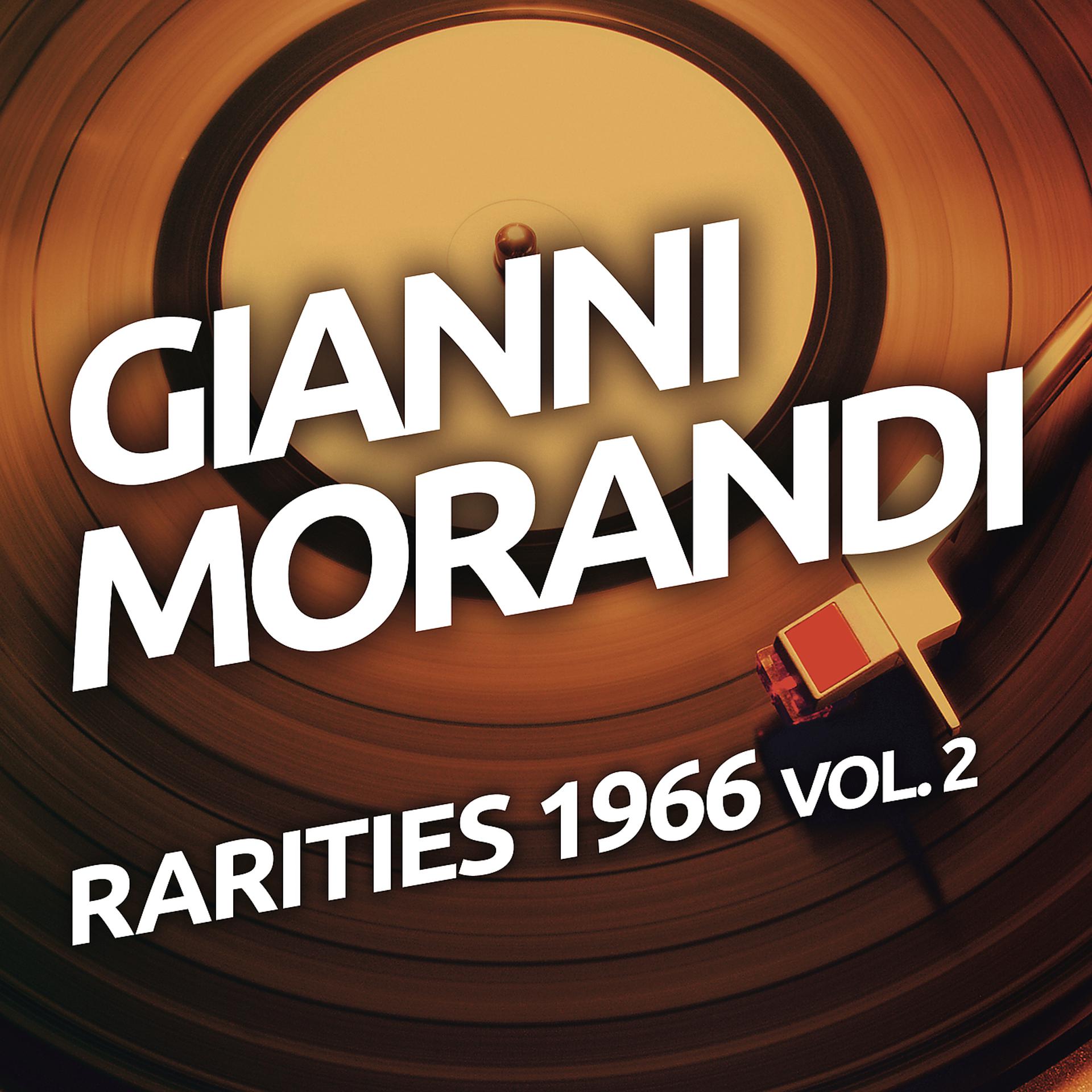 Постер альбома Gianni Morandi - Rarities 1966, Vol. 2