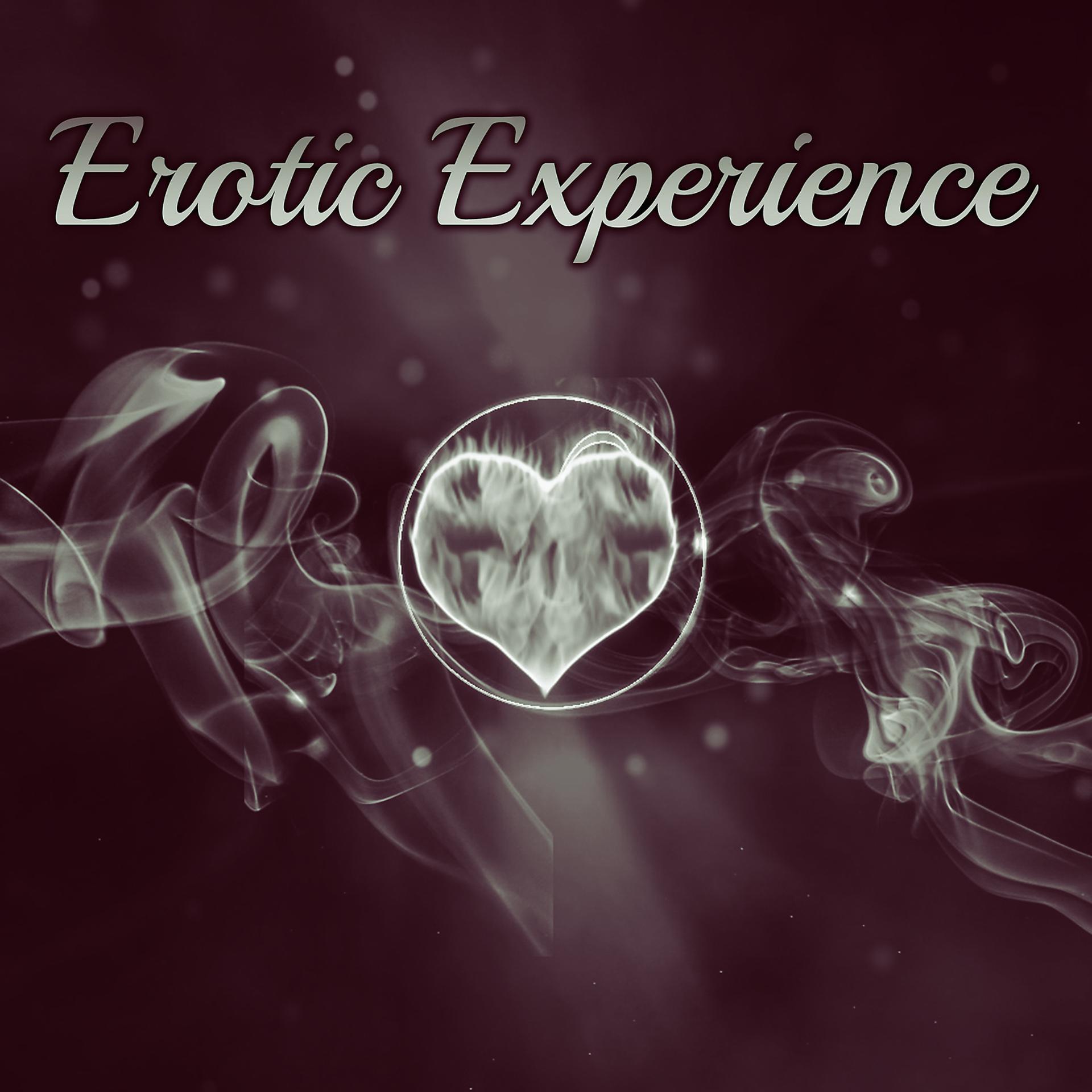 Постер альбома Erotic Experience - Fun in Bed, Erotic Rhythms, Sexy Moments Together, Great Sensation, Desire and Passion