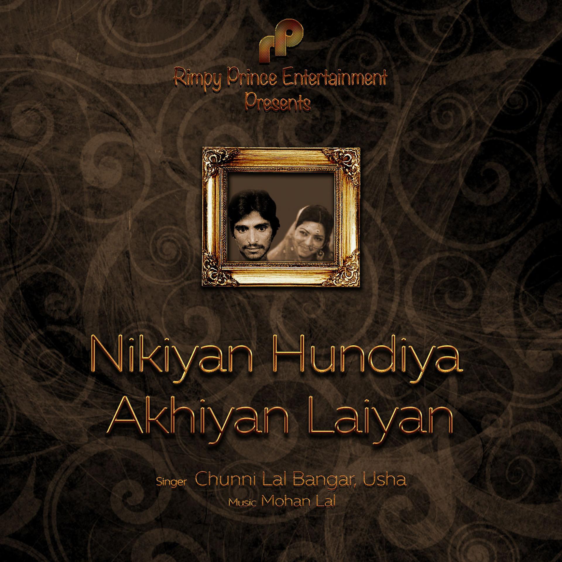 Постер альбома Nikiyan Hundiya Akhiyan Laiyan
