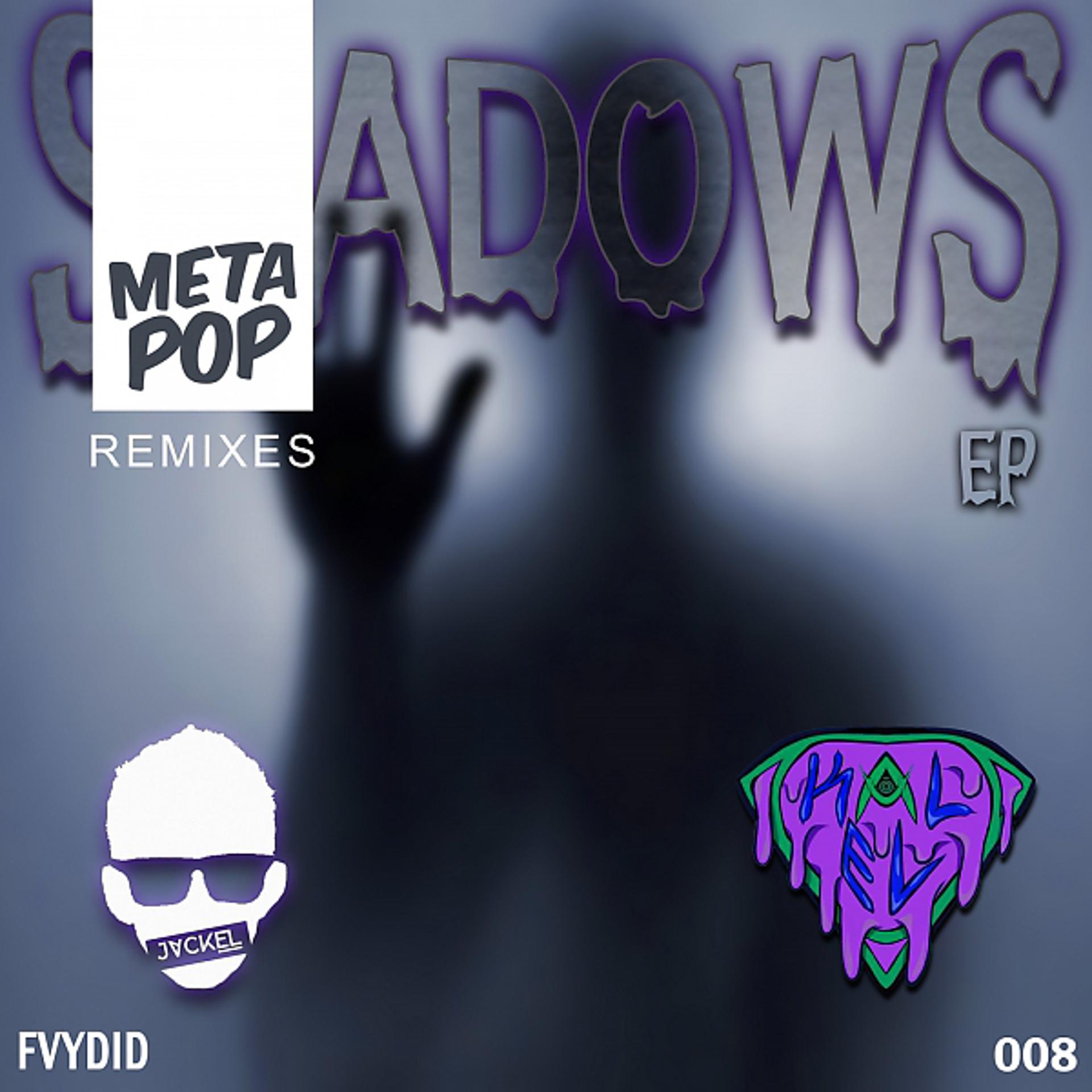 Постер альбома Shadows:MetaPop Remixes