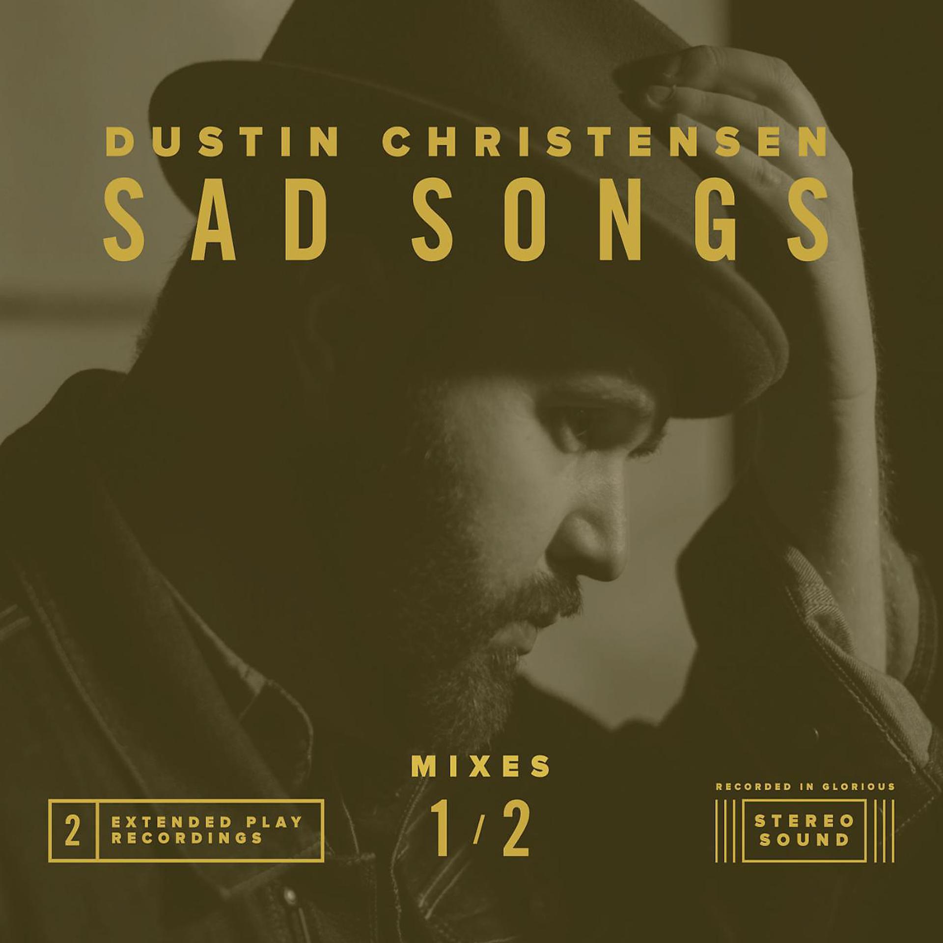 Постер альбома Sad Songs Mixes 1 / 2