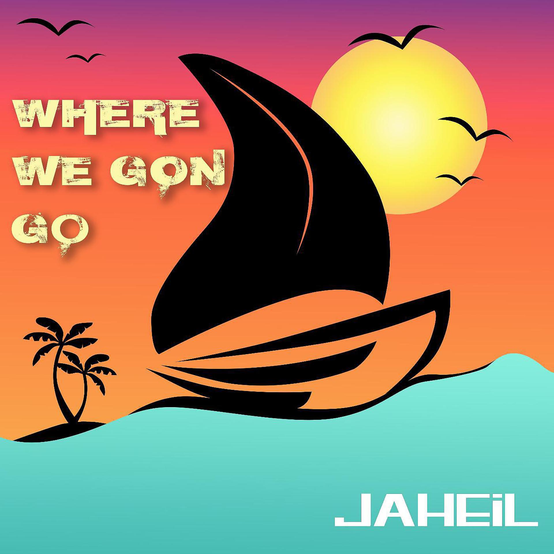 Постер альбома Where We Gon Go
