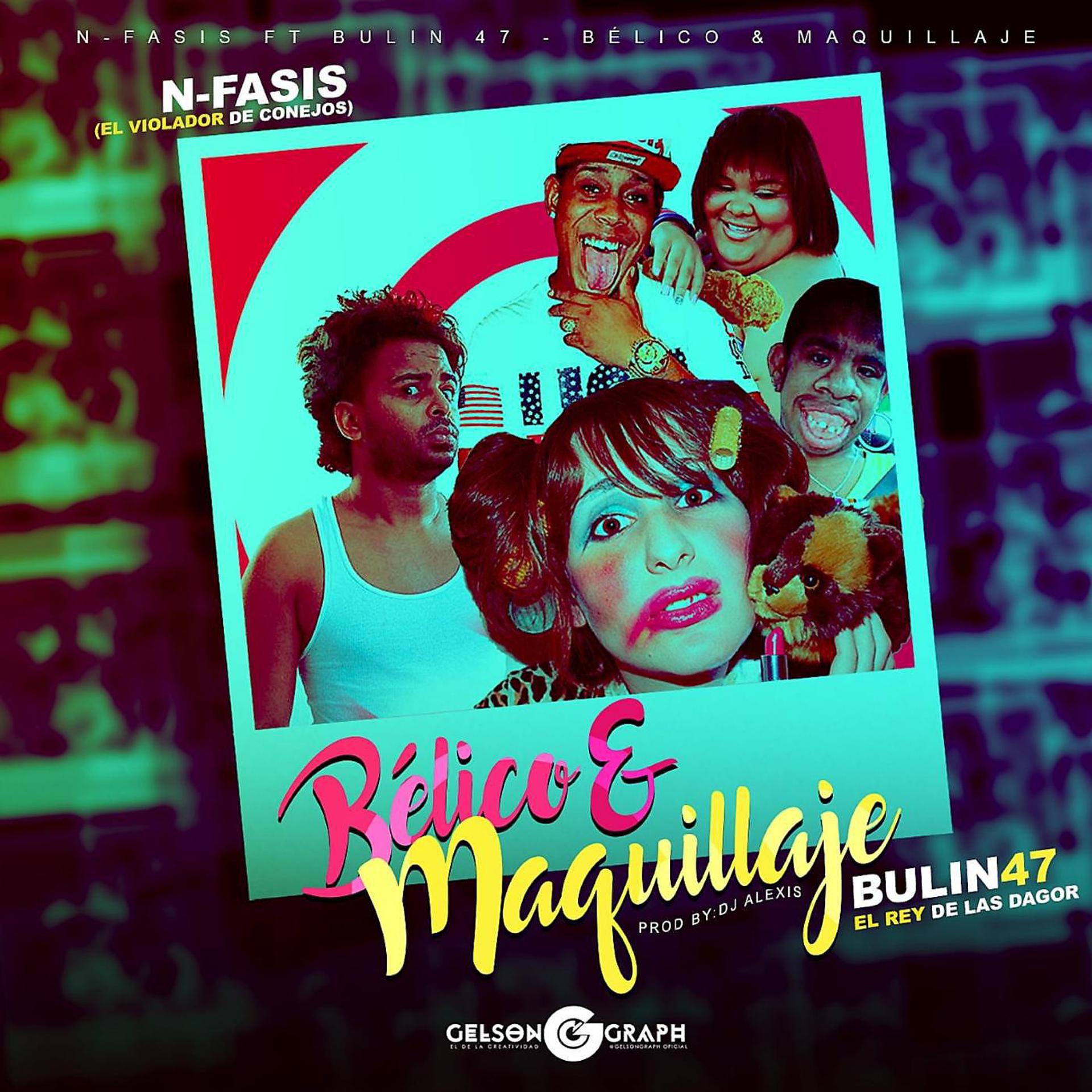 Постер альбома Belico Y Maquillaje (feat. Bulin 47)