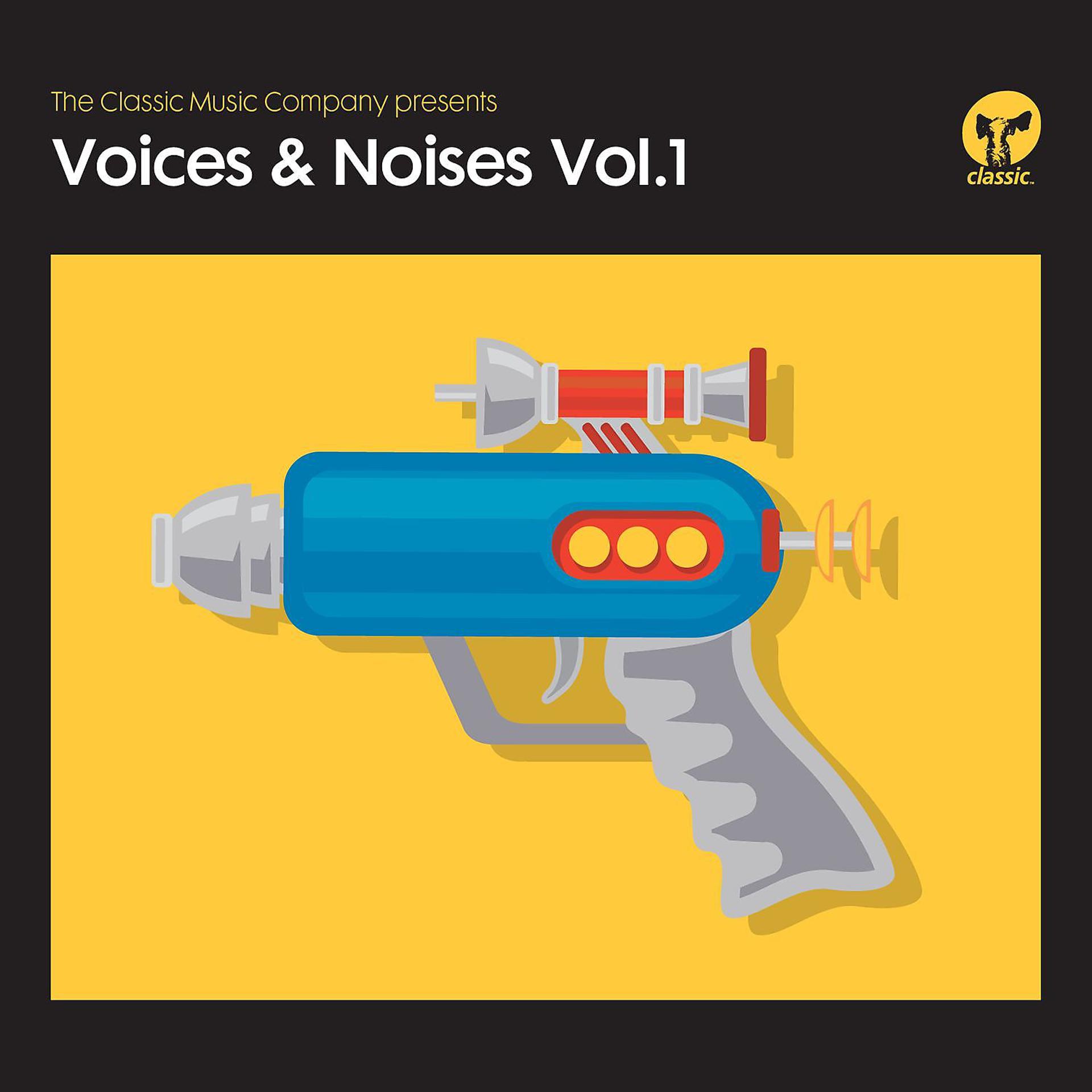 Постер альбома The Classic Music Company Presents Voices & Noises, Vol. 1
