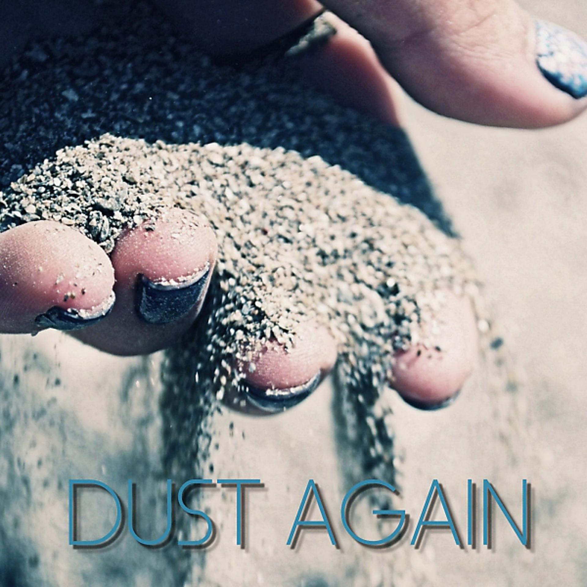 Постер альбома Dust Again